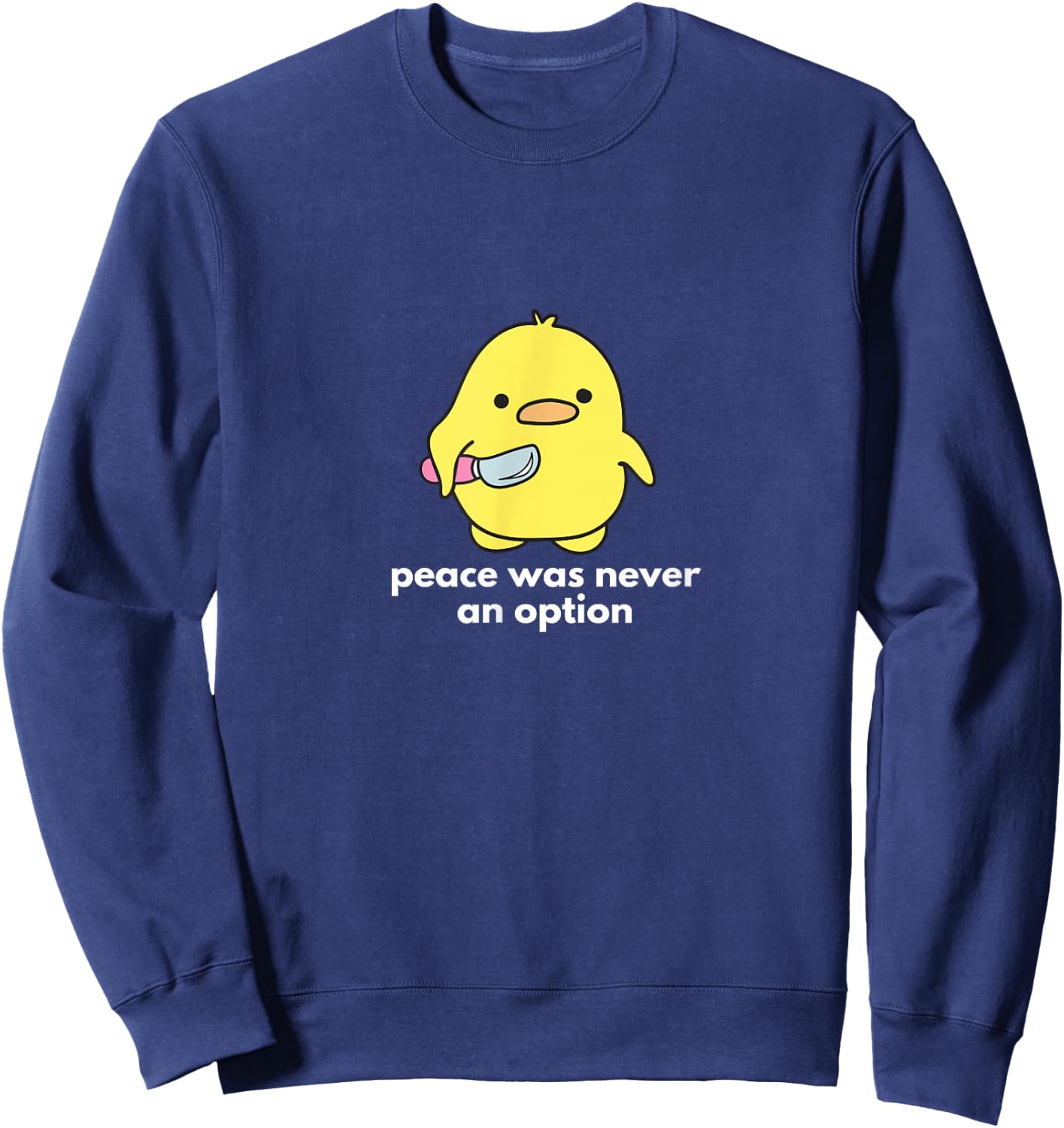 Peace Was Never An Option Sweatshirt - Sweatshirt | Navy