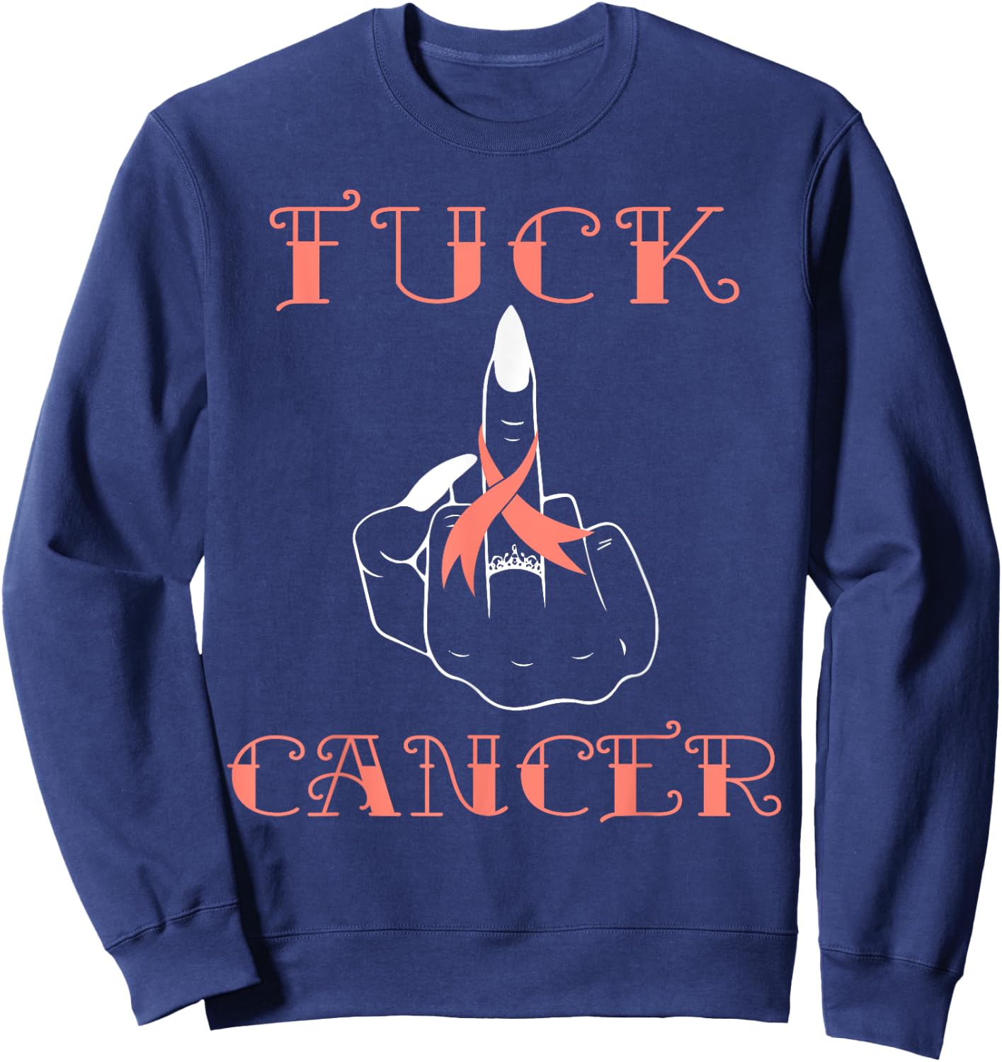 Fuck Cancer Tattoos Survivor Peach Ribbon Uterine Cancer Sweatshirt - Sweatshirt | Navy