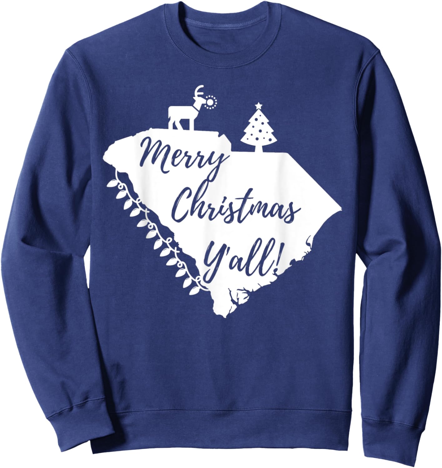 Merry Christmas Y'all! South Carolina Sweatshirt - Sweatshirt | Navy