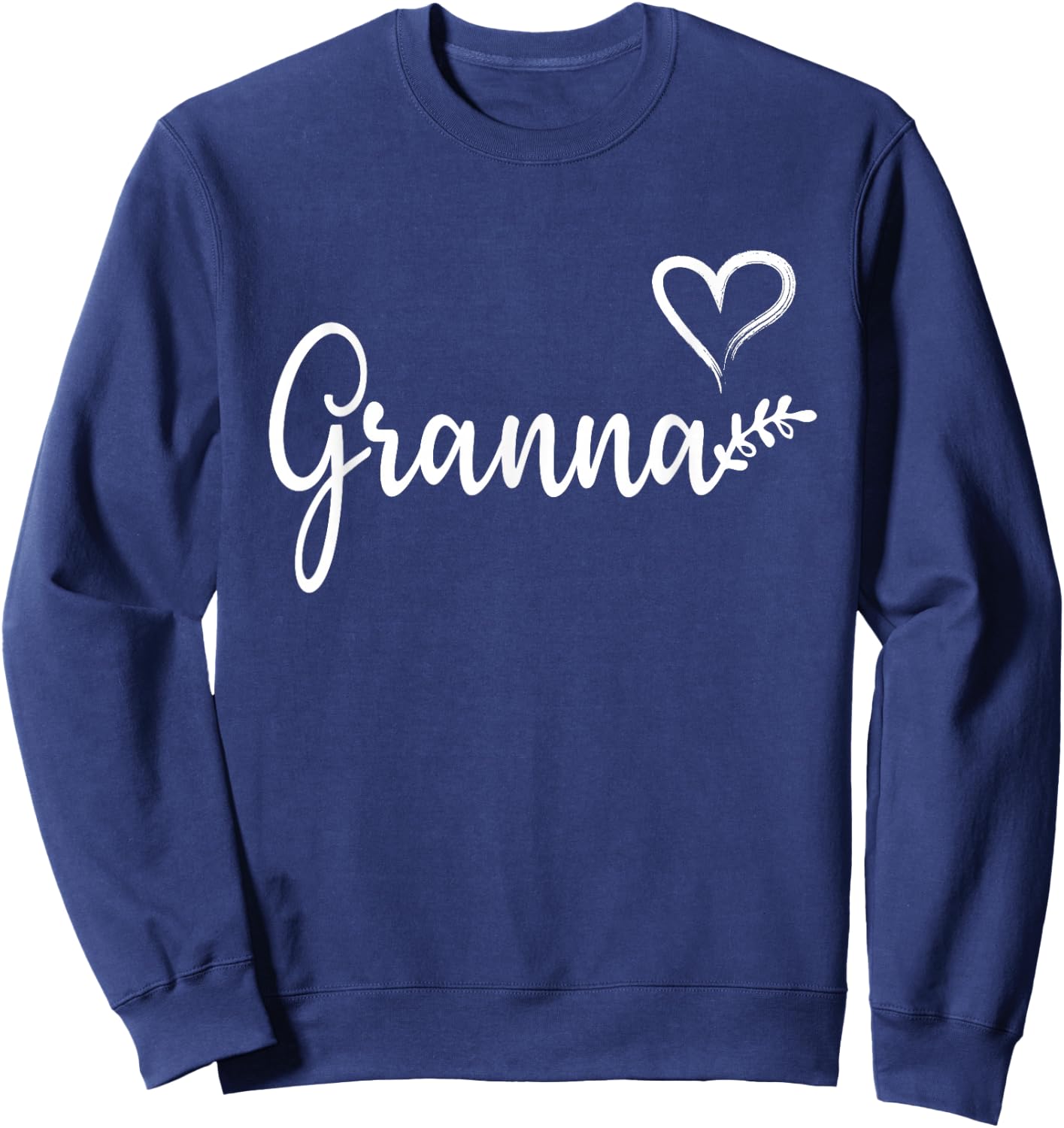 Granna Grandma Birthday Christmas Women Gifts Sweatshirt - Sweatshirt | Navy