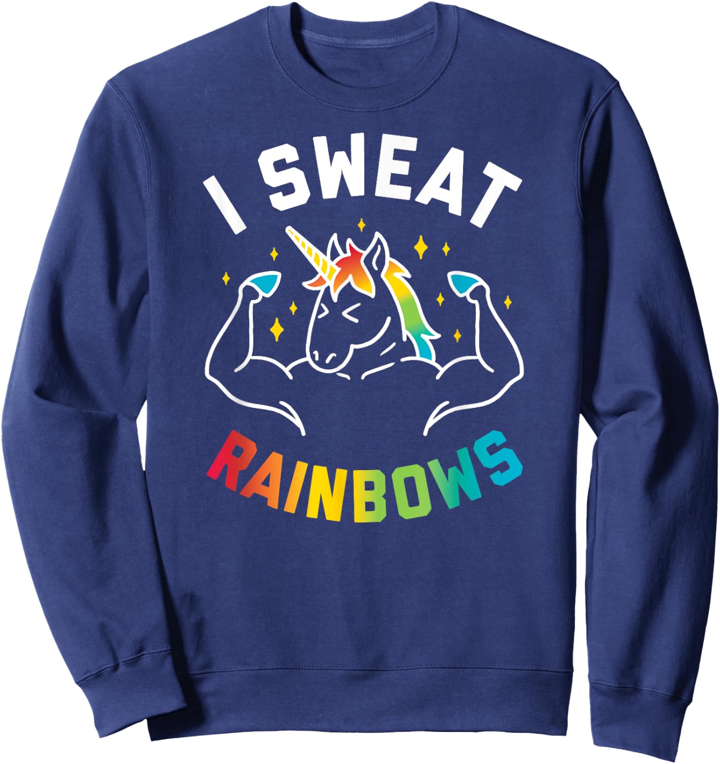 Pride - I Sweat Rainbows Sweatshirt - Sweatshirt | Navy