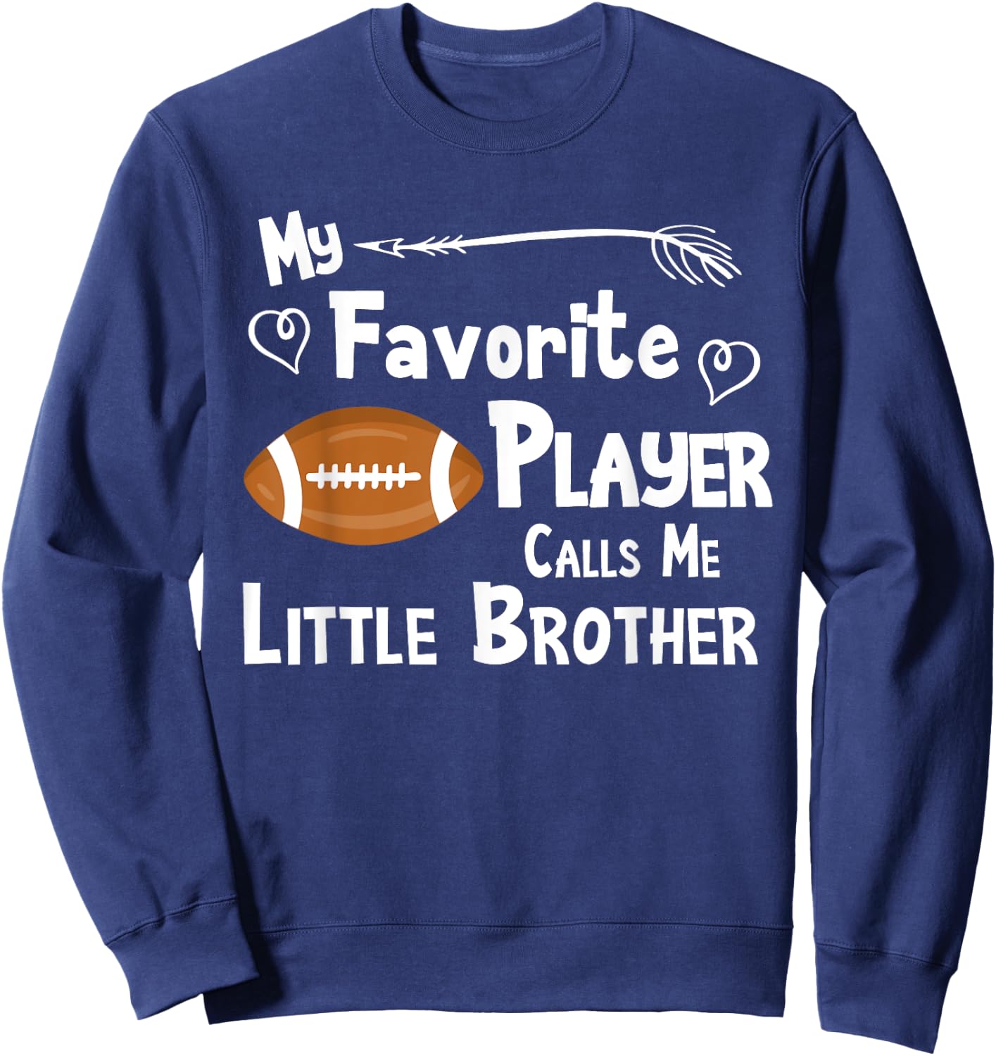 Favorite Player Little Brother Football Sweatshirt - Sweatshirt | Navy