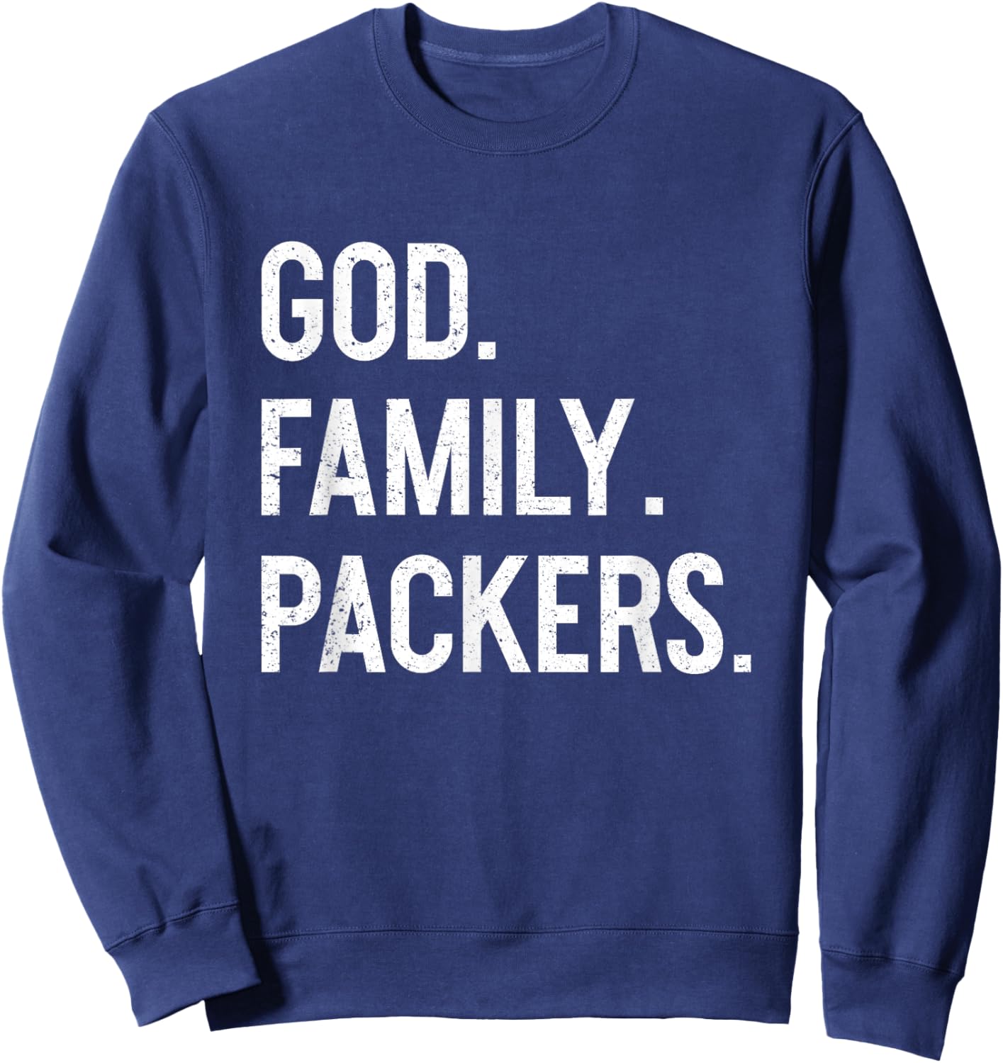 Christian Faith Quote - God Family Packers , Women Sweatshirt - Sweatshirt | Navy