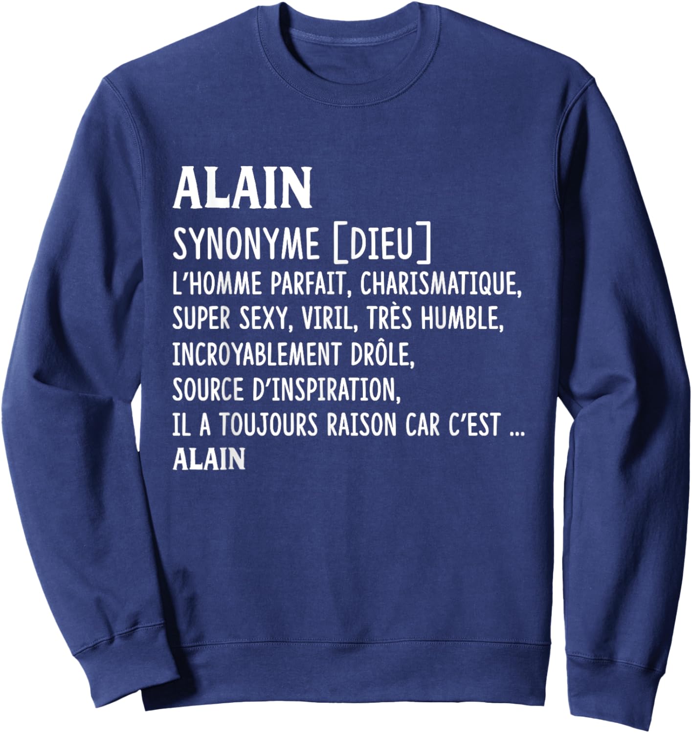 Man Humor Name Custom Alain Definition , Black, S Sweatshirt - Sweatshirt | Navy