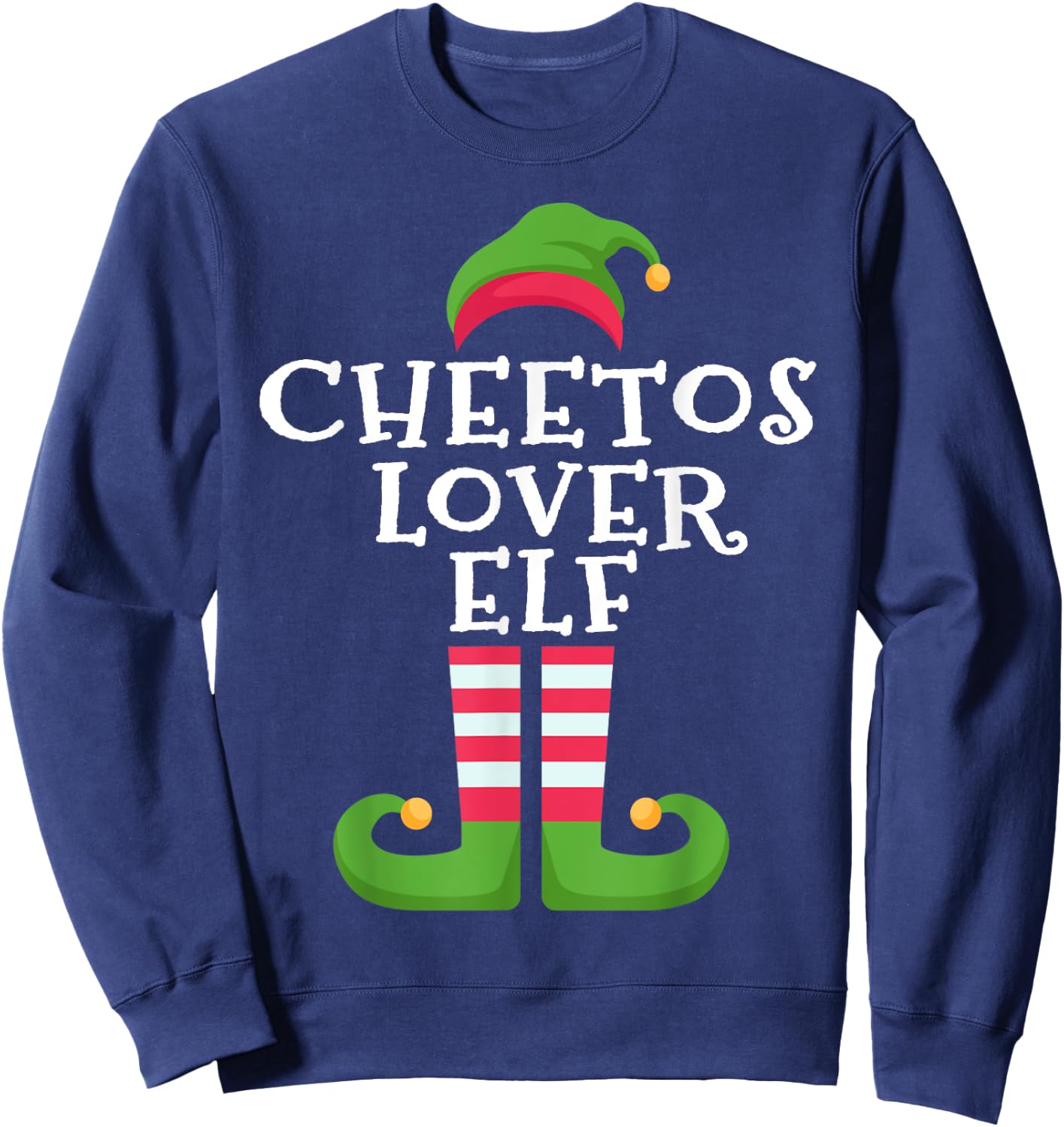 I'm The Cheetos Lover Elf Cheetos Lovers Christmas Pajama Sweatshirt - Sweatshirt | Navy