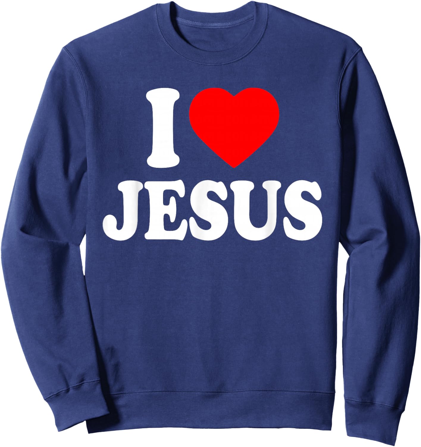 I LOVE JESUS , black Sweatshirt - Sweatshirt | Navy