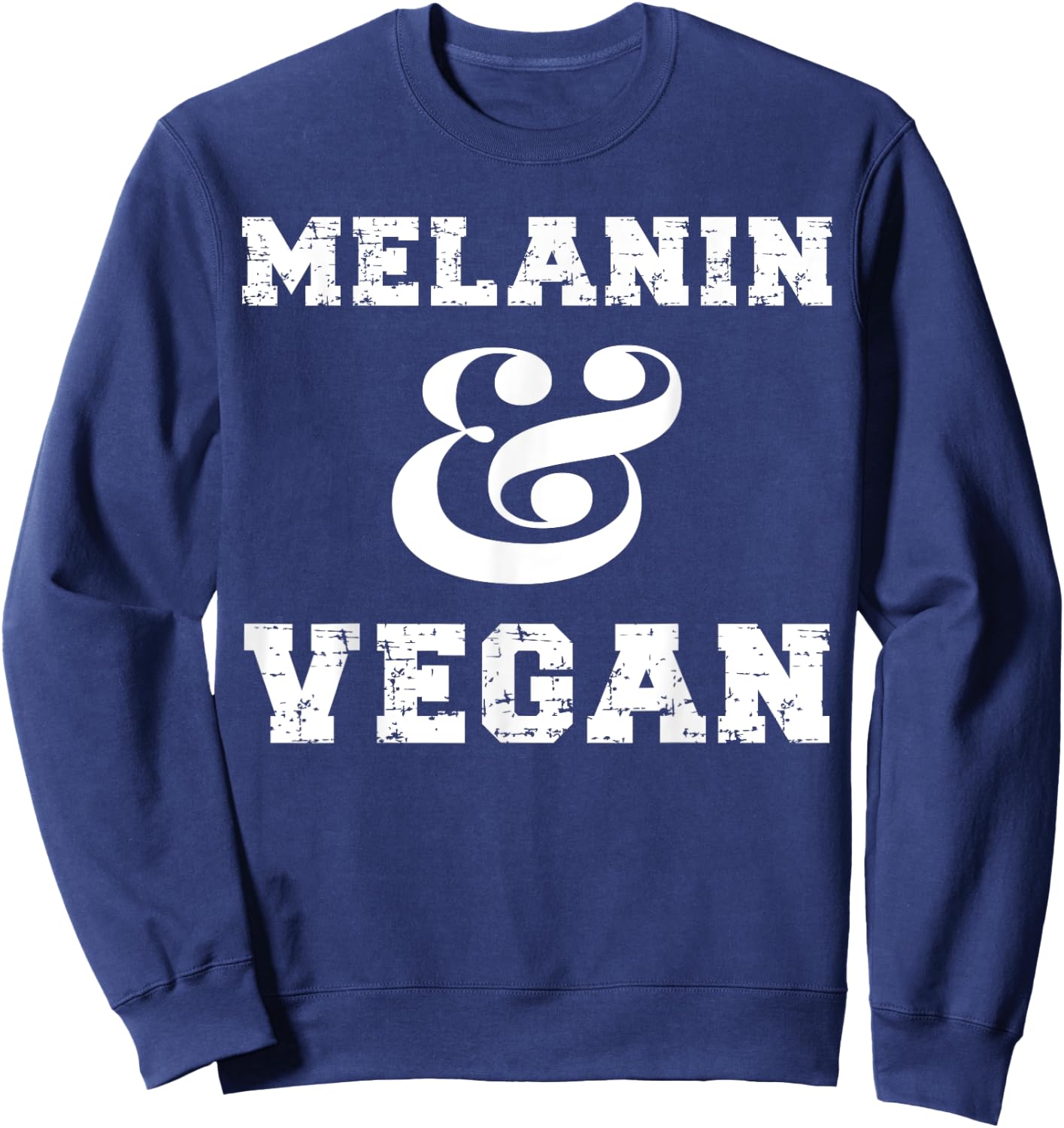 Melanin And Vegan Black African American Vegan Women Sweatshirt - Sweatshirt | Navy