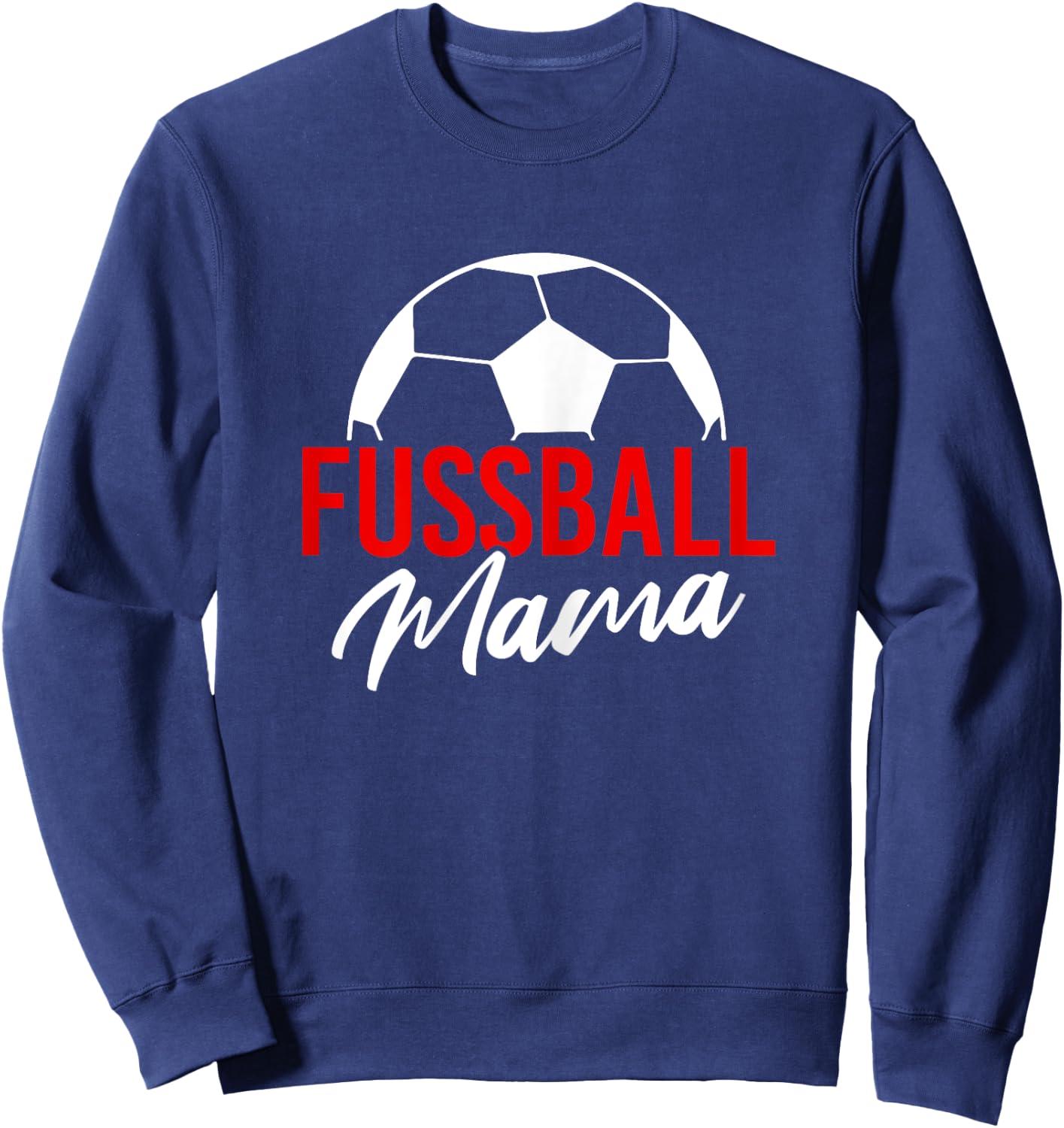 Fußball Mama rot Fussball Mutter Verein Ball Lustig Sweatshirt - Sweatshirt | Navy