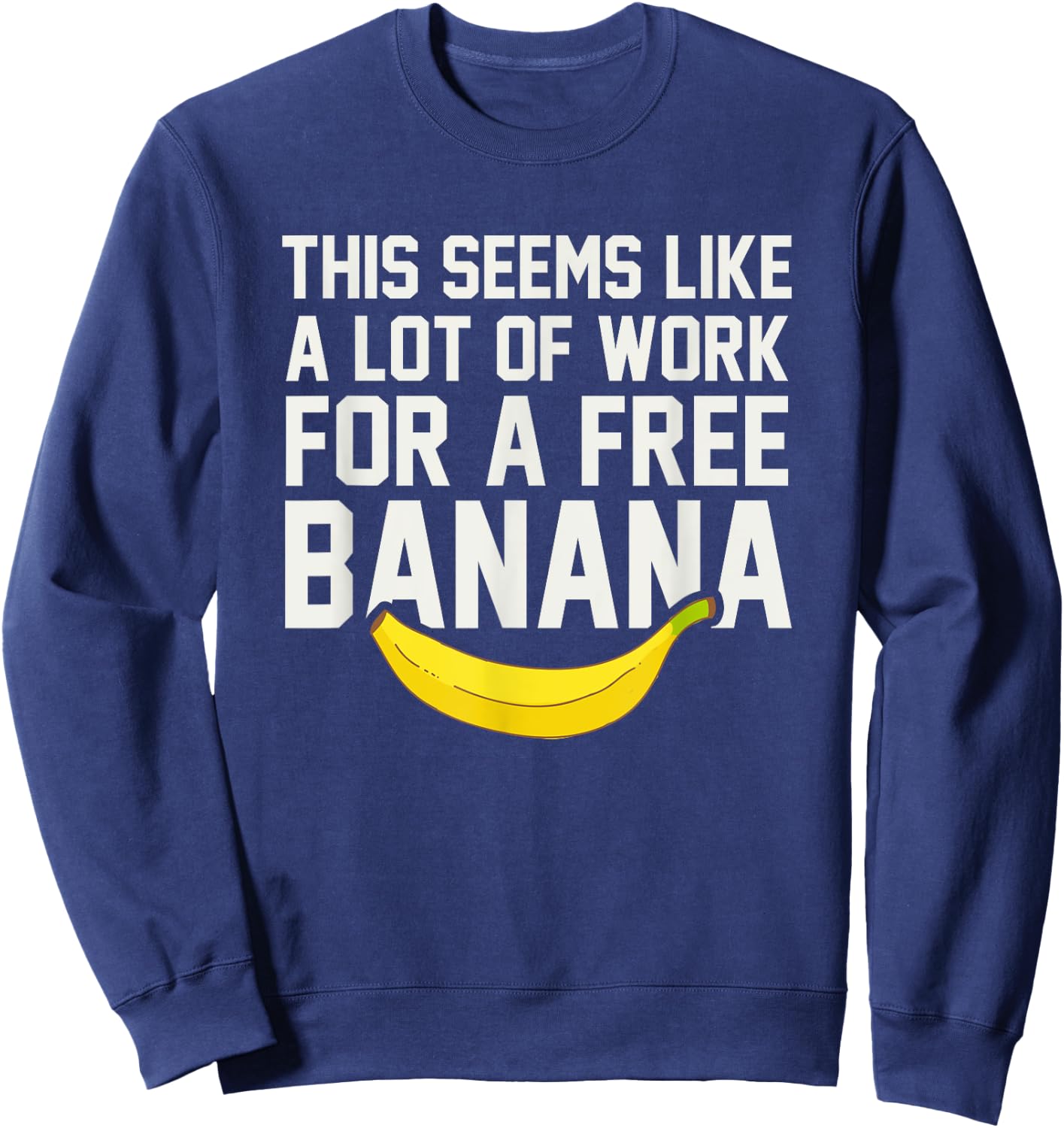 Funny Cross Country Running Shirts - XC Shirt Free Bananaa Sweatshirt - Sweatshirt | Navy