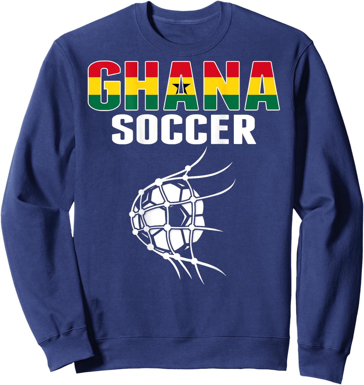 Proud Ghana Soccer Fans Jersey Support Ghanian Football Team Sweatshirt - Sweatshirt | Navy
