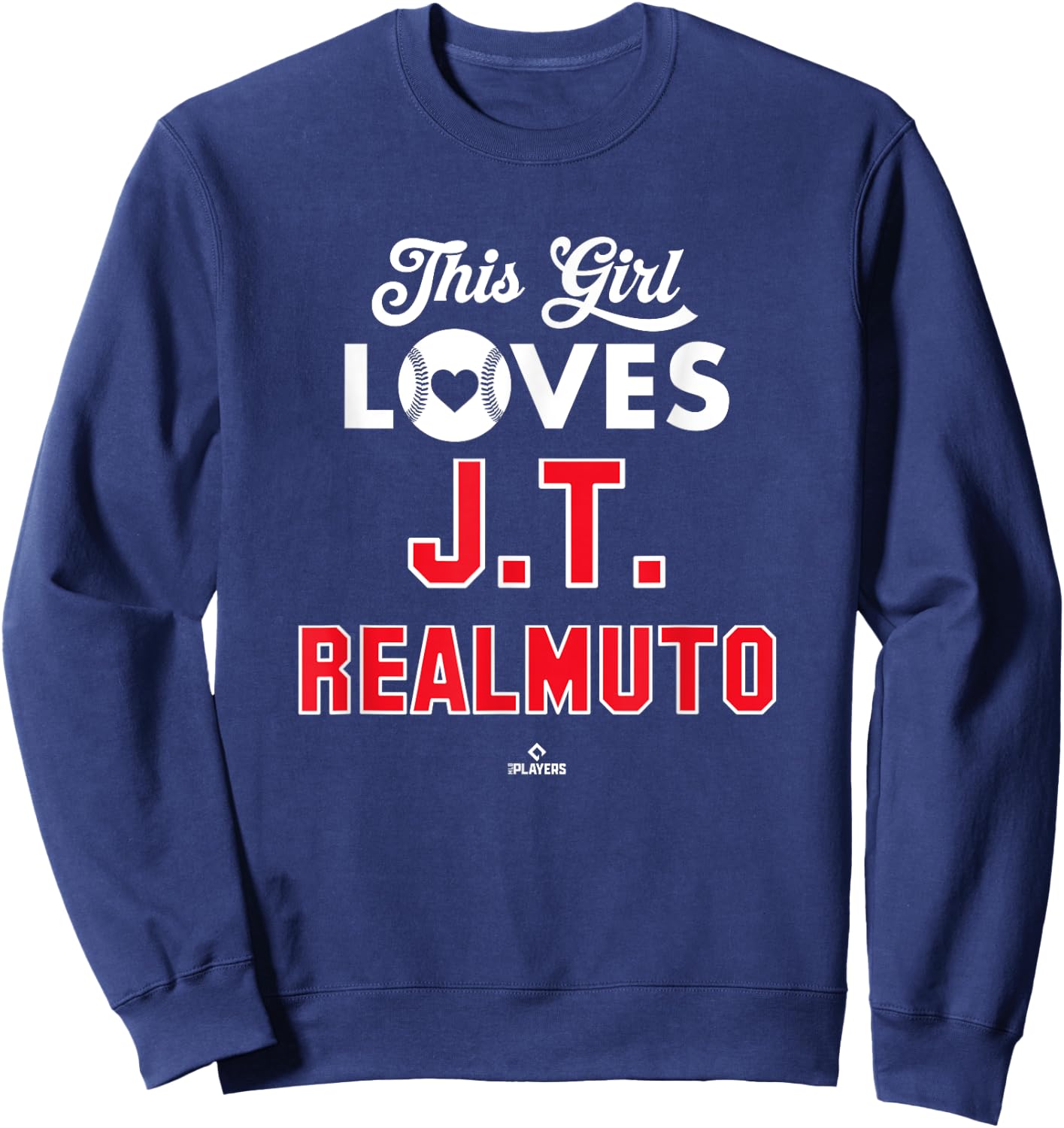 This Girl Loves JT Realmuto Philadelphia Baseball MLBPA Sweatshirt - Sweatshirt | Navy