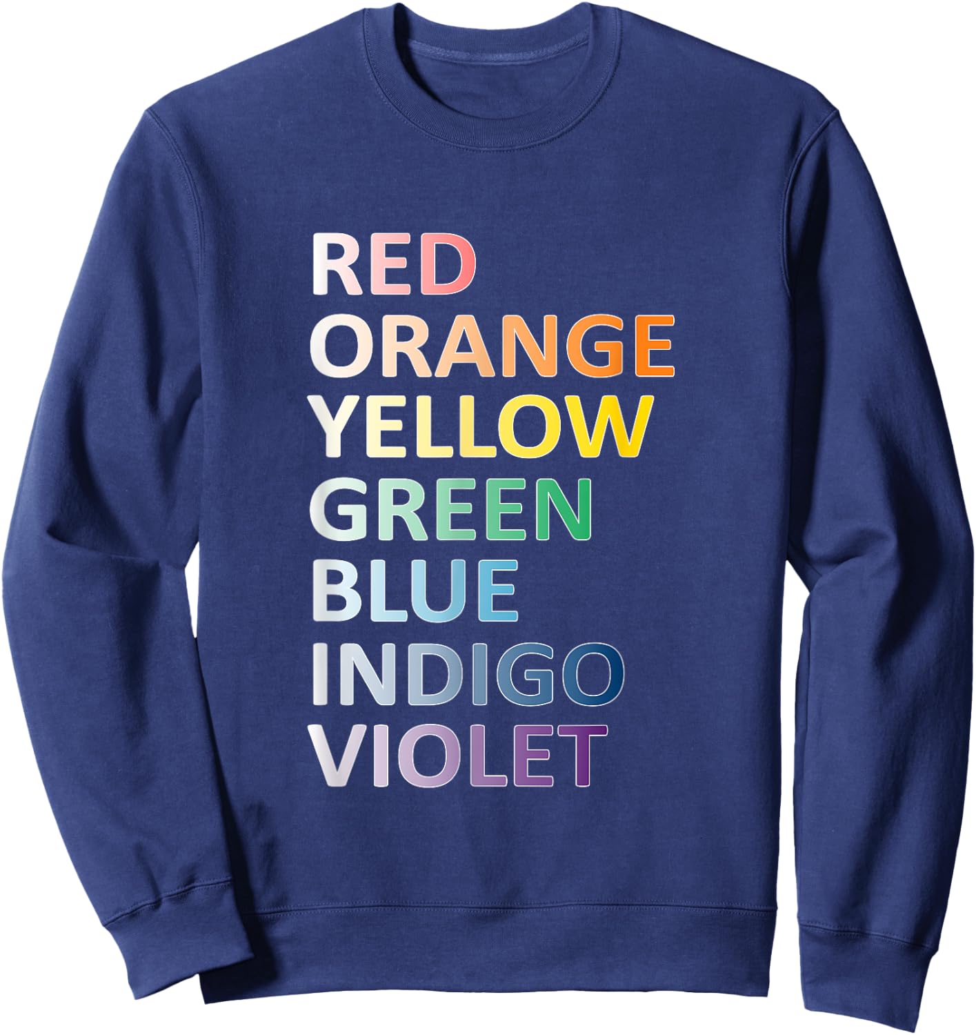 ROY G BIV Rainbow Art Teacher Class School Spectrum Women Kids Sweatshirt - Sweatshirt | Navy