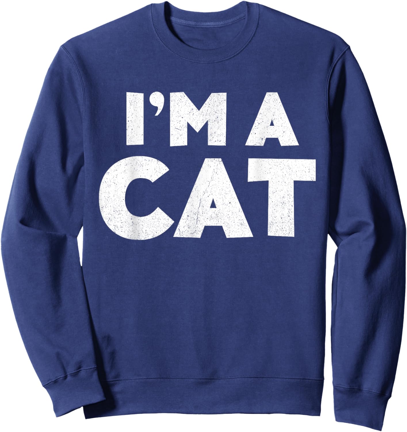I'm A Cat Shirt Adult Kids Halloween Costume Sweatshirt - Sweatshirt | Navy