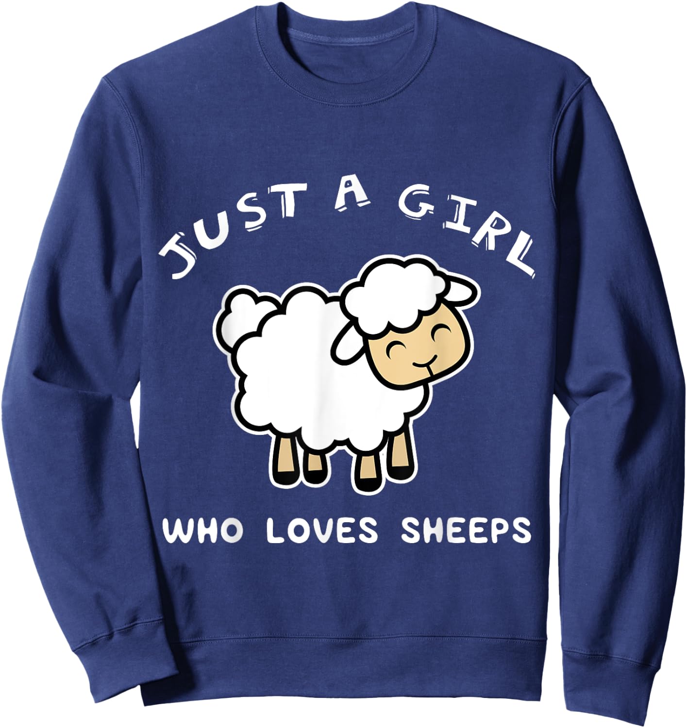 Just A Girl Who Loves Sheep Shirt, Sheep , Farm Shirt Sweatshirt - Sweatshirt | Navy
