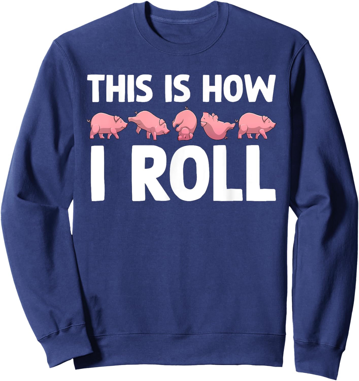 Funny Pig Design Women Farm Animal Piggy Pig Lover Sweatshirt - Sweatshirt | Navy