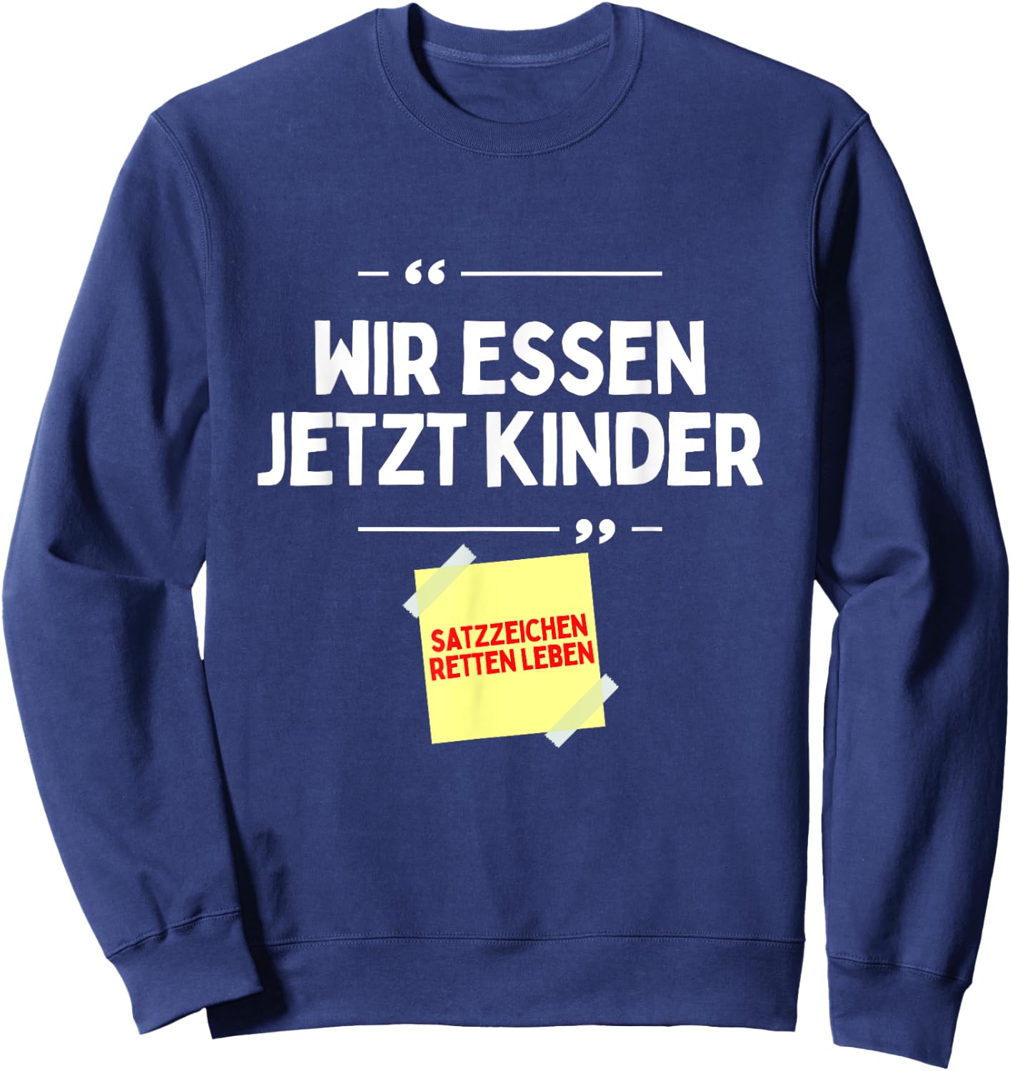 Komm wir Essen Kinder Satzzeichen Komma lustige Sprüche Sweatshirt - Sweatshirt | Navy