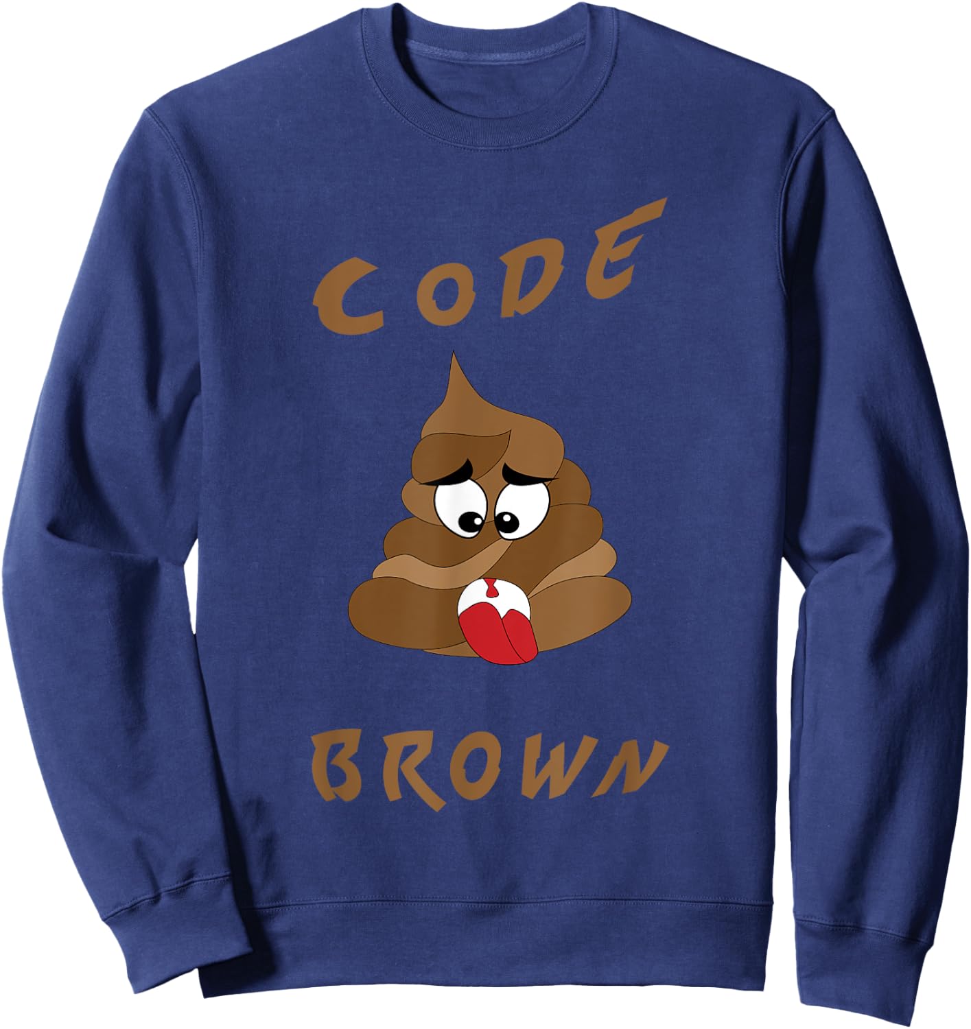 Funny Medical Code Brown | Funny Healthcare Sweatshirt - Sweatshirt | Navy