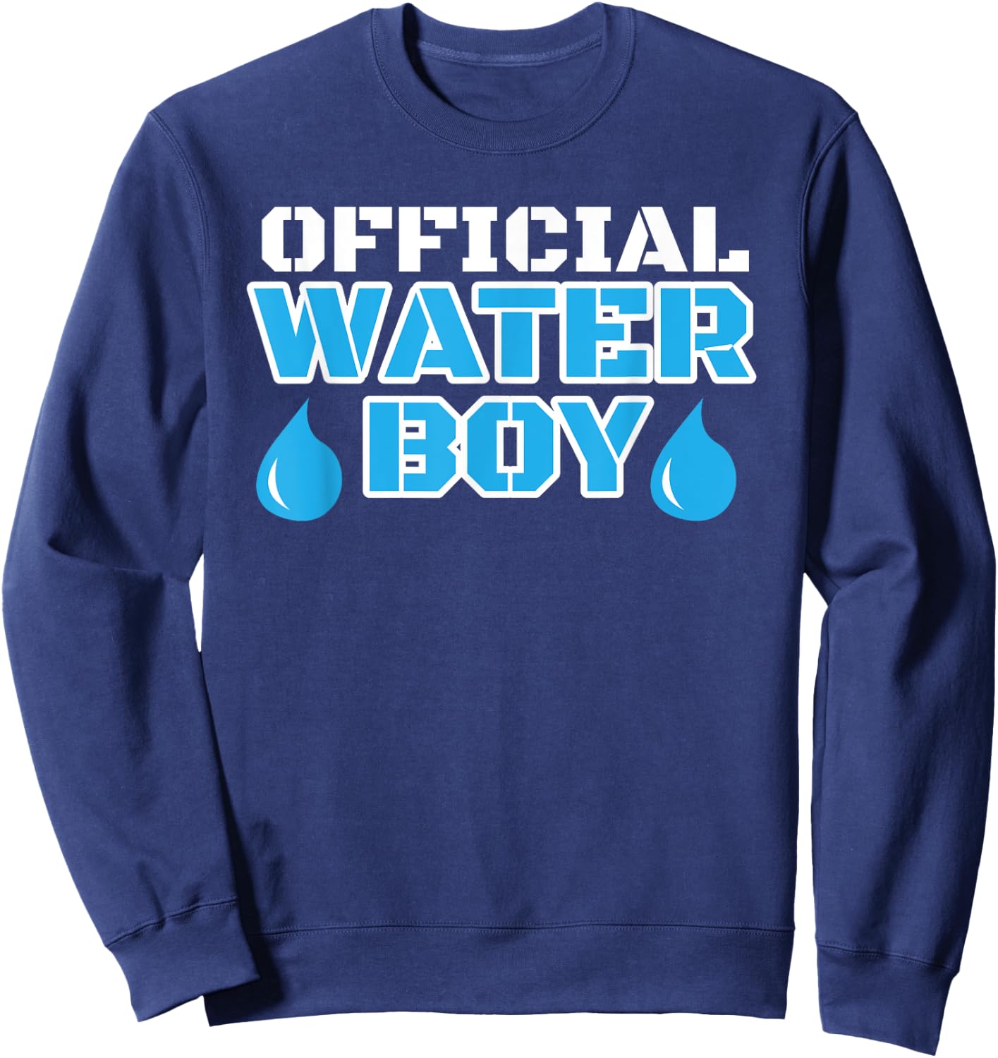 Hydration Specialist Waterboy Team Manager Sweatshirt - Sweatshirt | Navy
