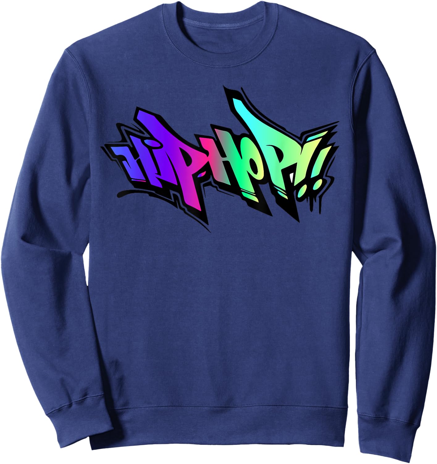 Love Hip Hop Rap Musik, Musiker, cool, regenbogenfarben, bunt Sweatshirt - Sweatshirt | Navy