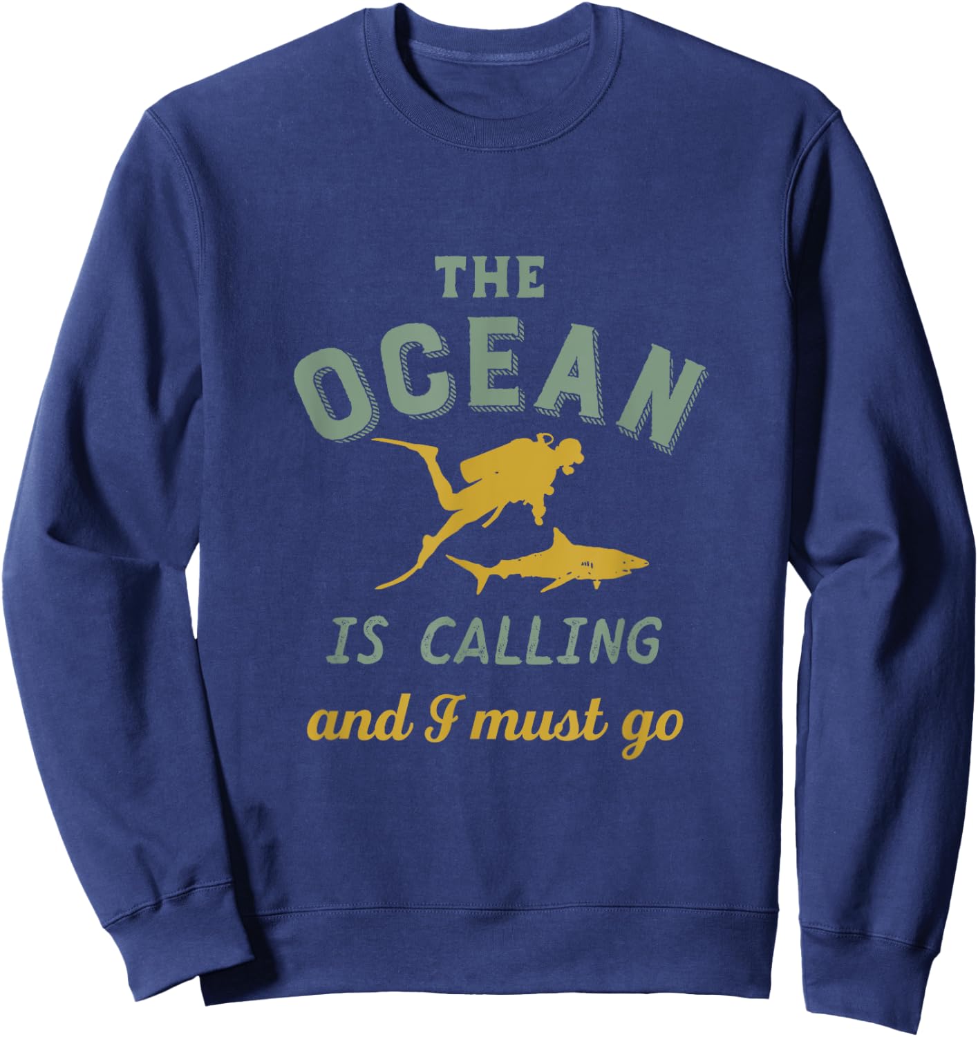 Vintage Scuba Diving for Diver The Ocean Is Calling Sweatshirt - Sweatshirt | Navy
