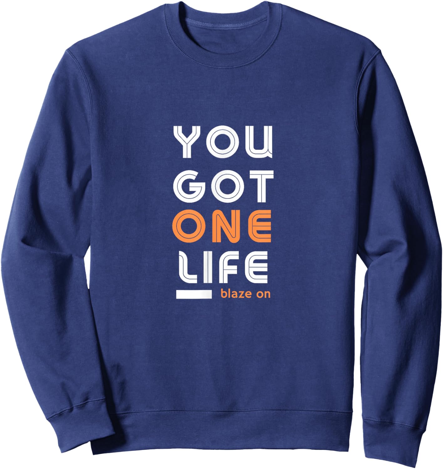 Retro Phish You Got One Life (Blaze on) Sweatshirt - Sweatshirt | Navy