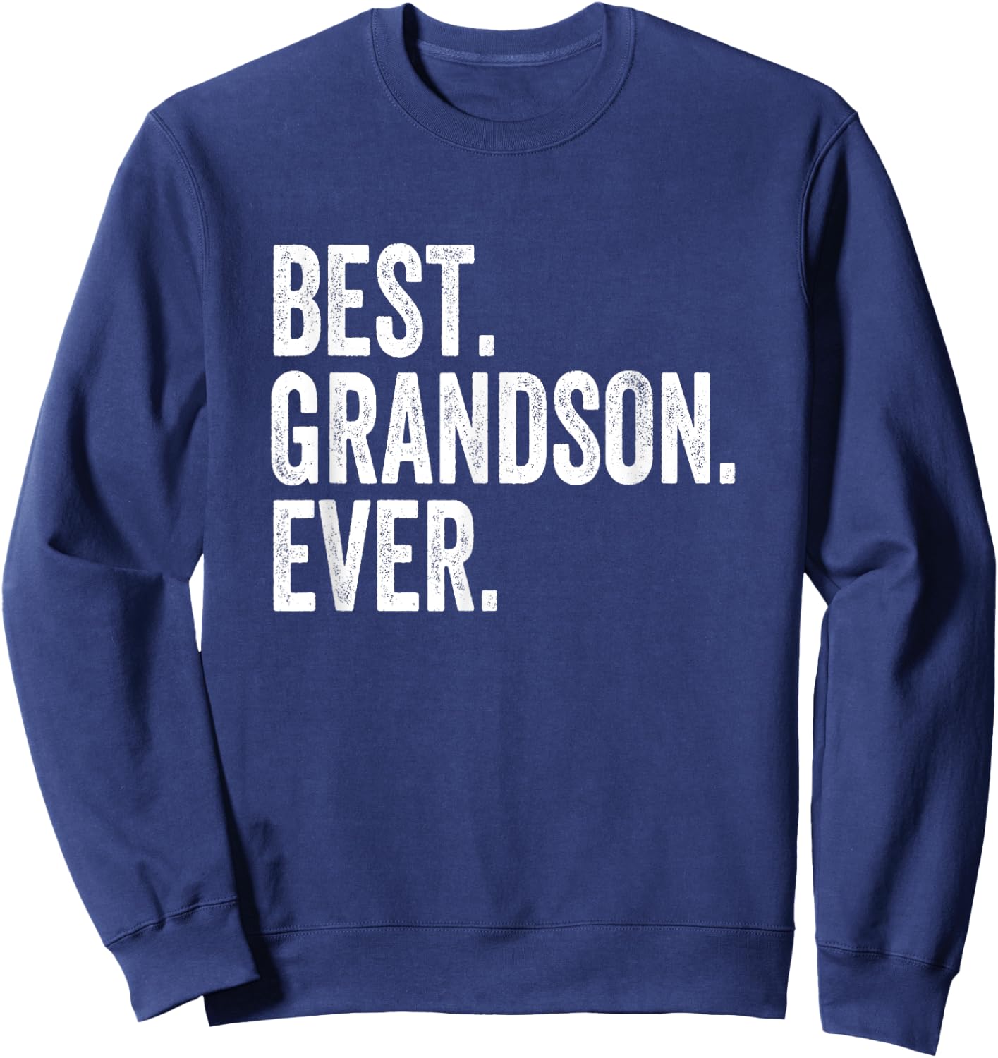 Best Grandson Ever Sweatshirt - Sweatshirt | Navy