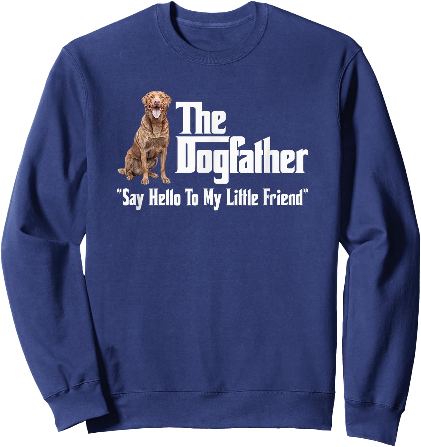 The Chesapeake Bay Retriever Dogfather Sweatshirt - Sweatshirt | Navy