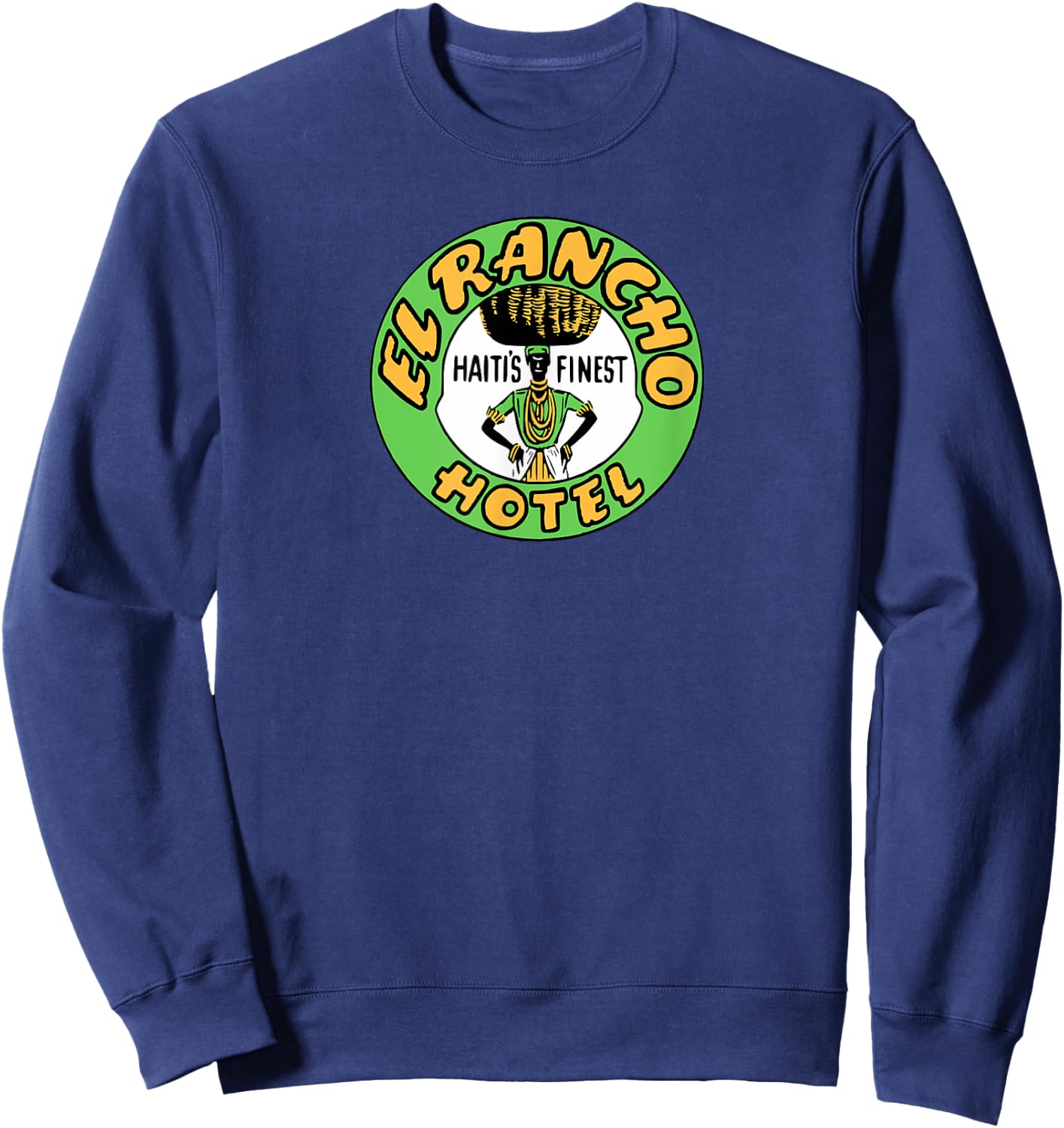 El Rancho Hotel Haiti's Finest Vintage Travel Sticker Sweatshirt - Sweatshirt | Navy