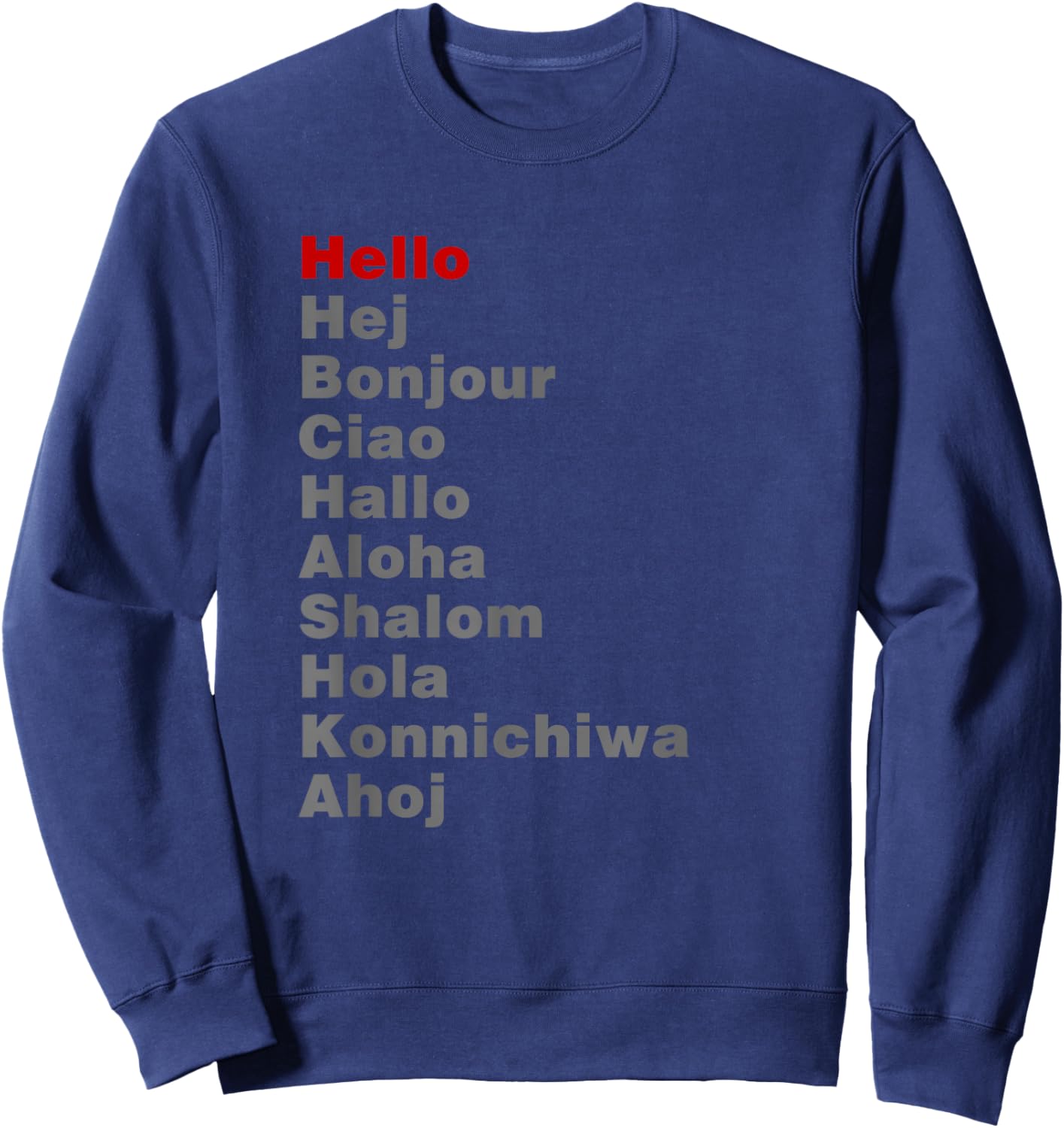 Hello in Different Languages Travel Backpacking Sweatshirt - Sweatshirt | Navy