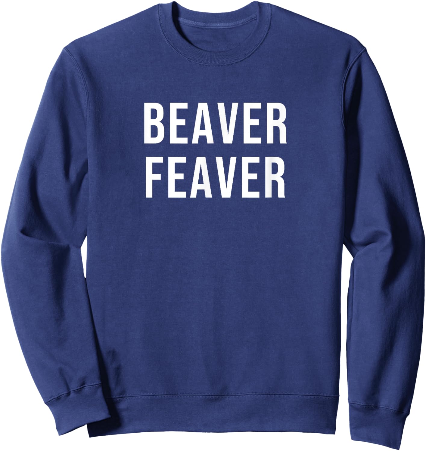 Beaver Fever Sweatshirt - Sweatshirt | Navy