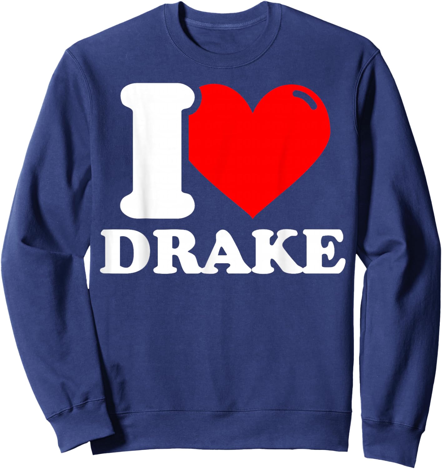 I love Drake Sweatshirt - Sweatshirt | Navy