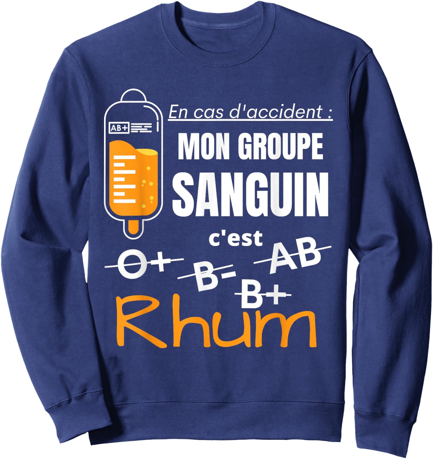 Humour Alcohol Rum Aperitif Sweatshirt - Sweatshirt | Navy
