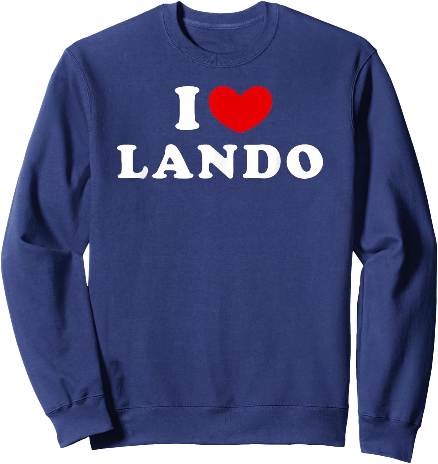 I Love Lando, Ich Liebe Lando Sweatshirt - Sweatshirt | Navy