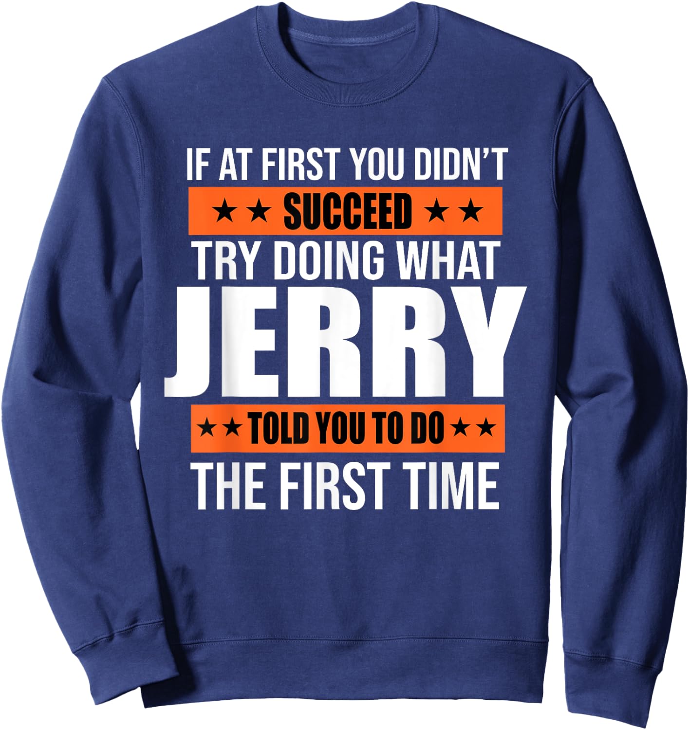 Jerry Gifts Name Personalized Birthday Presents Funny Sweatshirt - Sweatshirt | Navy