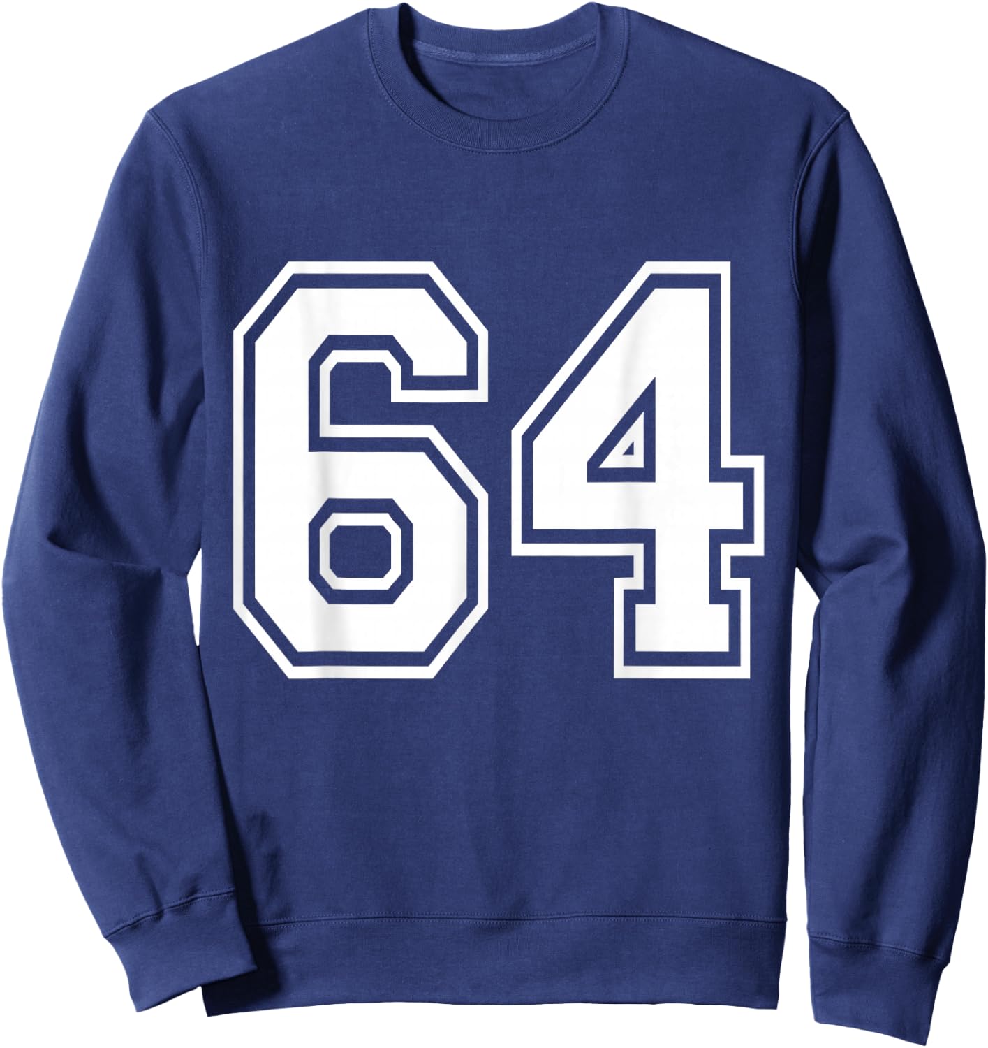 Number 64 Front + Back Varsity Sports Team 64th Birthday Sweatshirt - Sweatshirt | Navy