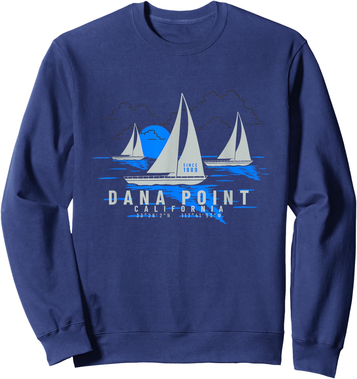 Dana Point California Yachting Vacation Souvenir Dana Point Sweatshirt - Sweatshirt | Navy