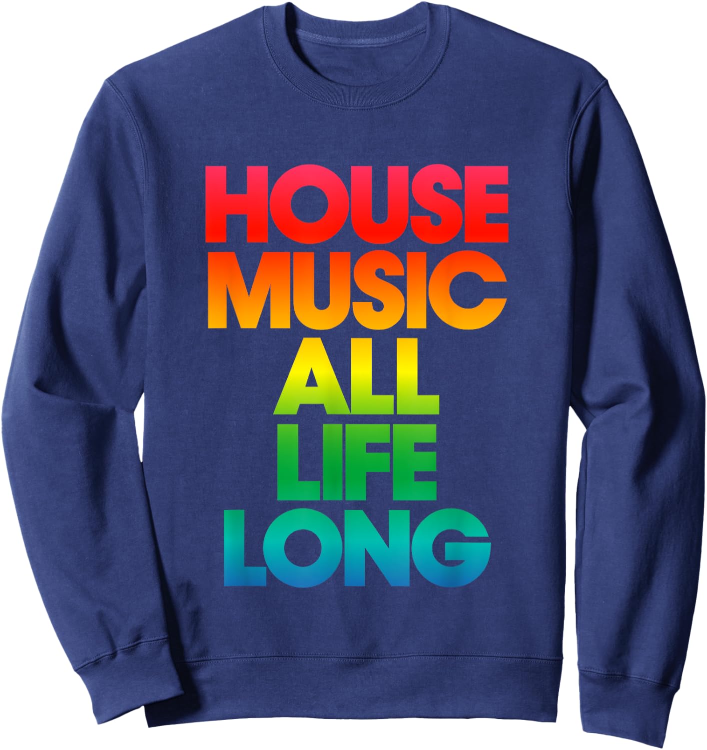 Defected House Music All Life Long Rainbow Print Sweatshirt - Sweatshirt | Navy