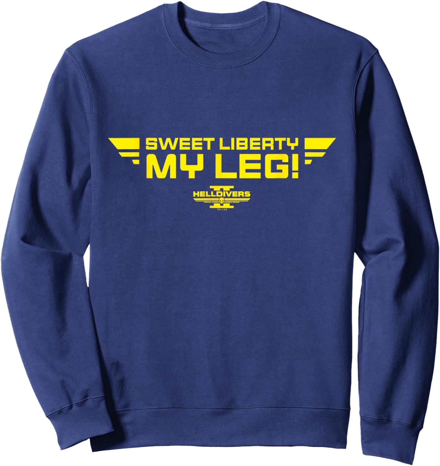Helldivers 2 Sony PlayStation Game Sweet Liberty My Leg Sweatshirt - Sweatshirt | Navy