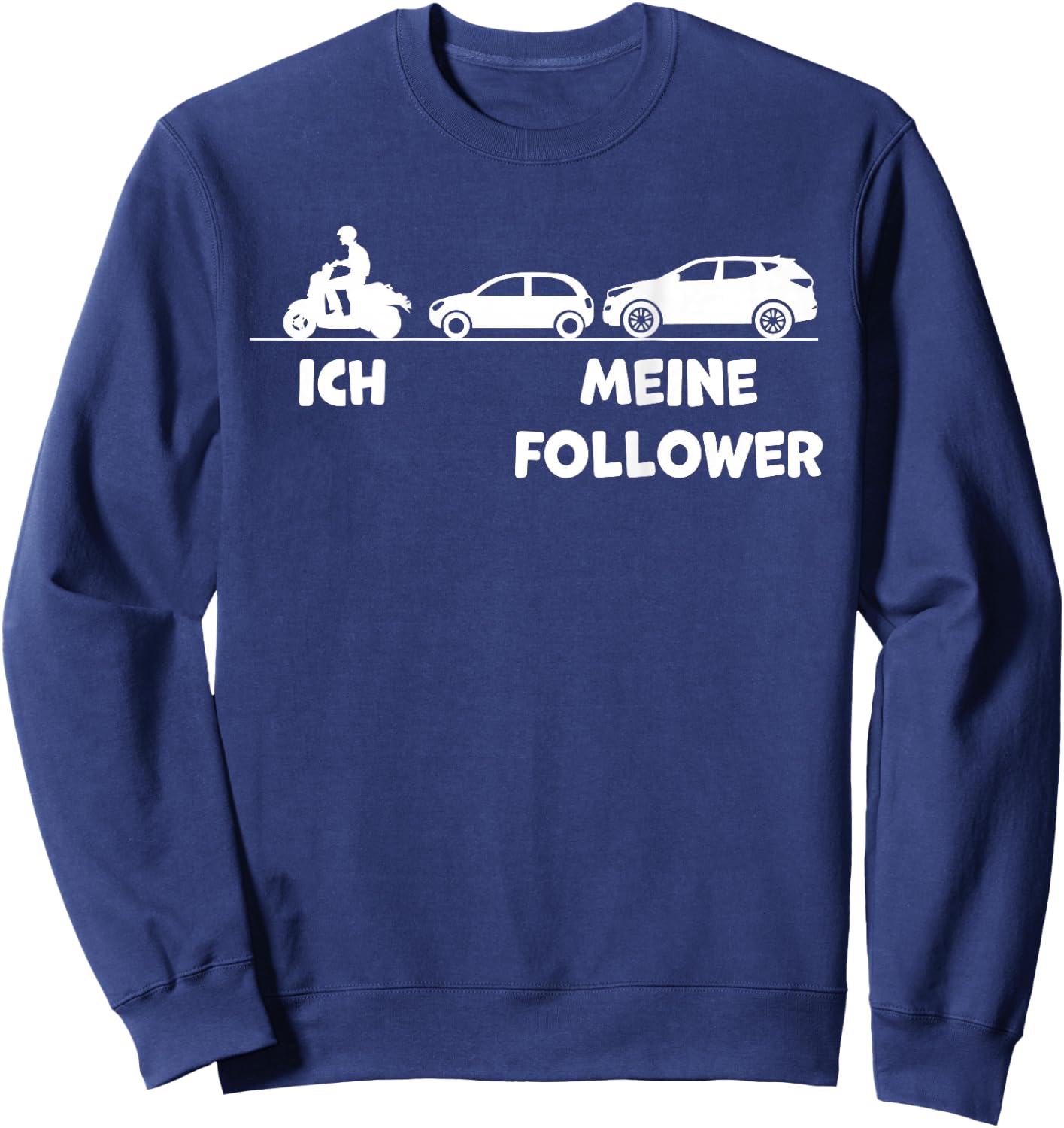 Ich und Meine Follower Funny Moped Scooter , black, s Sweatshirt - Sweatshirt | Navy