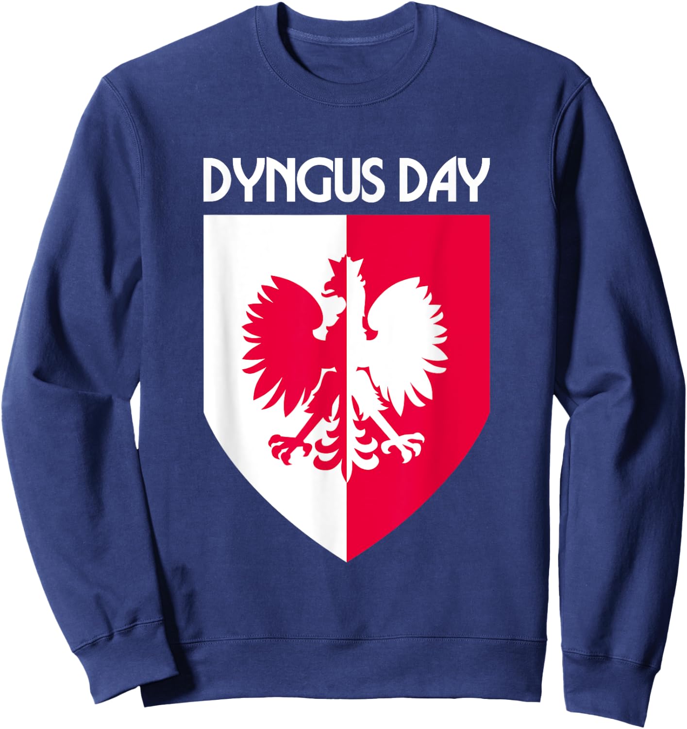 Dyngus Day Polish Eagle Shield Sweatshirt - Sweatshirt | Navy