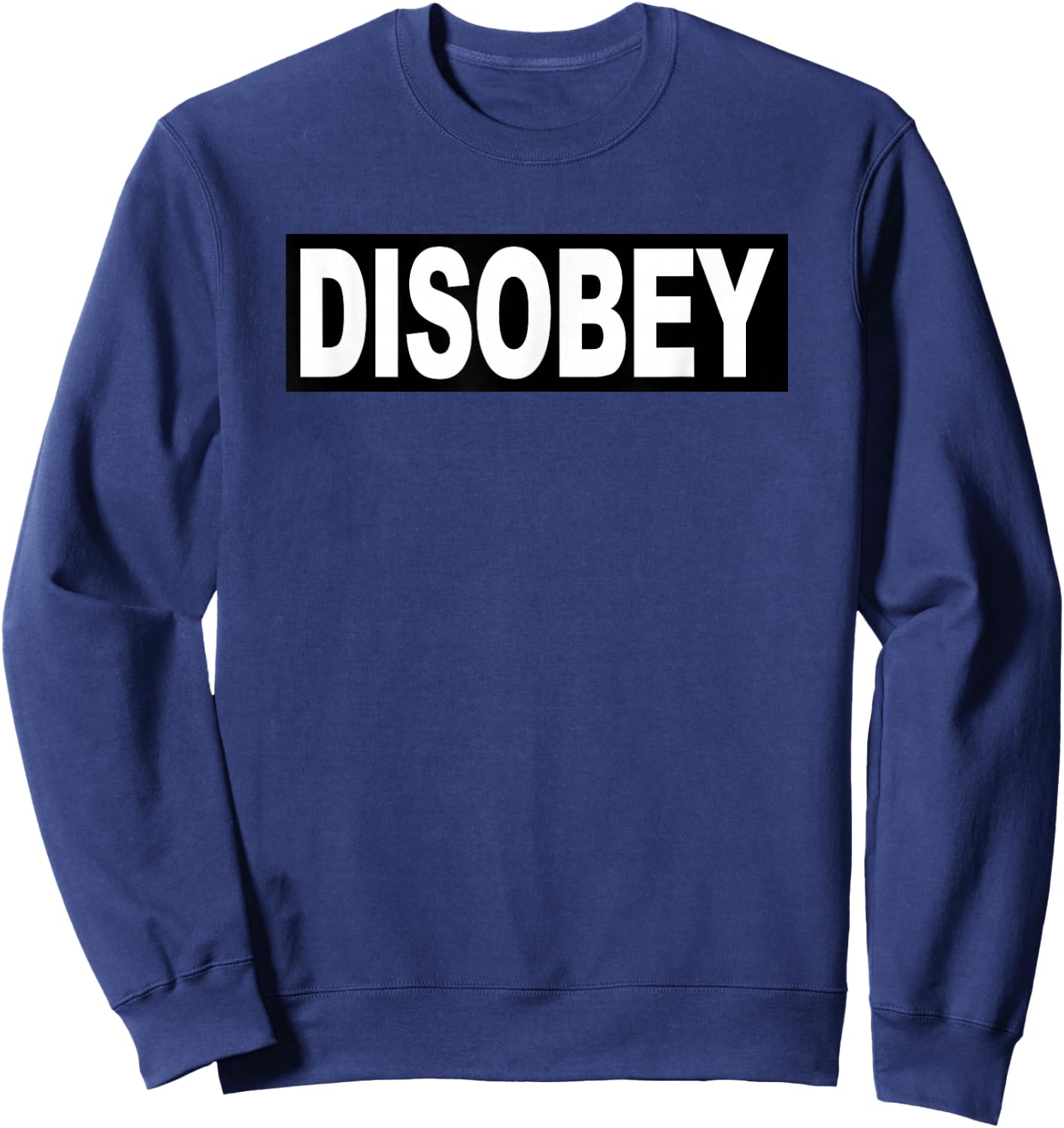 Disobey Sweatshirt - Sweatshirt | Navy