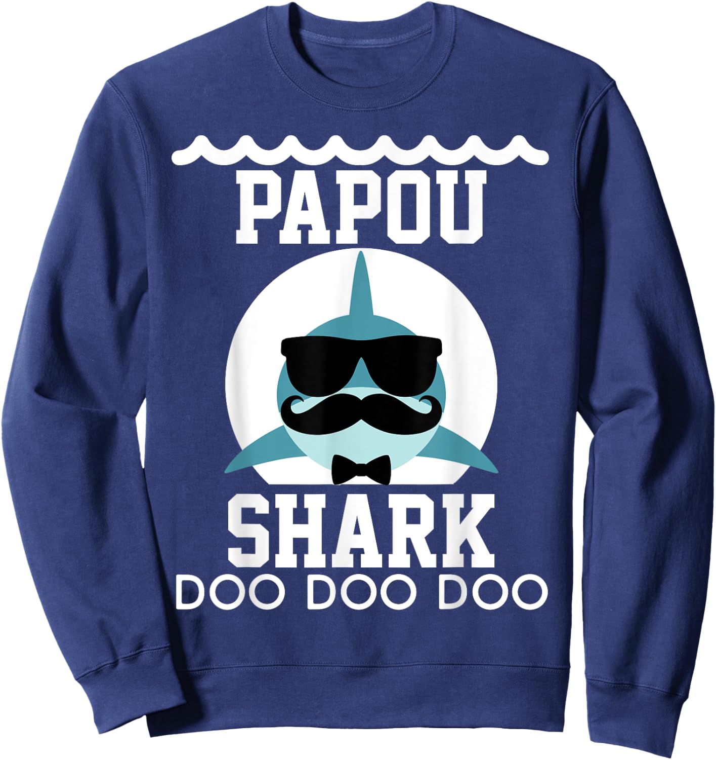 Papou Shark shirt Matching Family Shirts Shark Sweatshirt - Sweatshirt | Navy