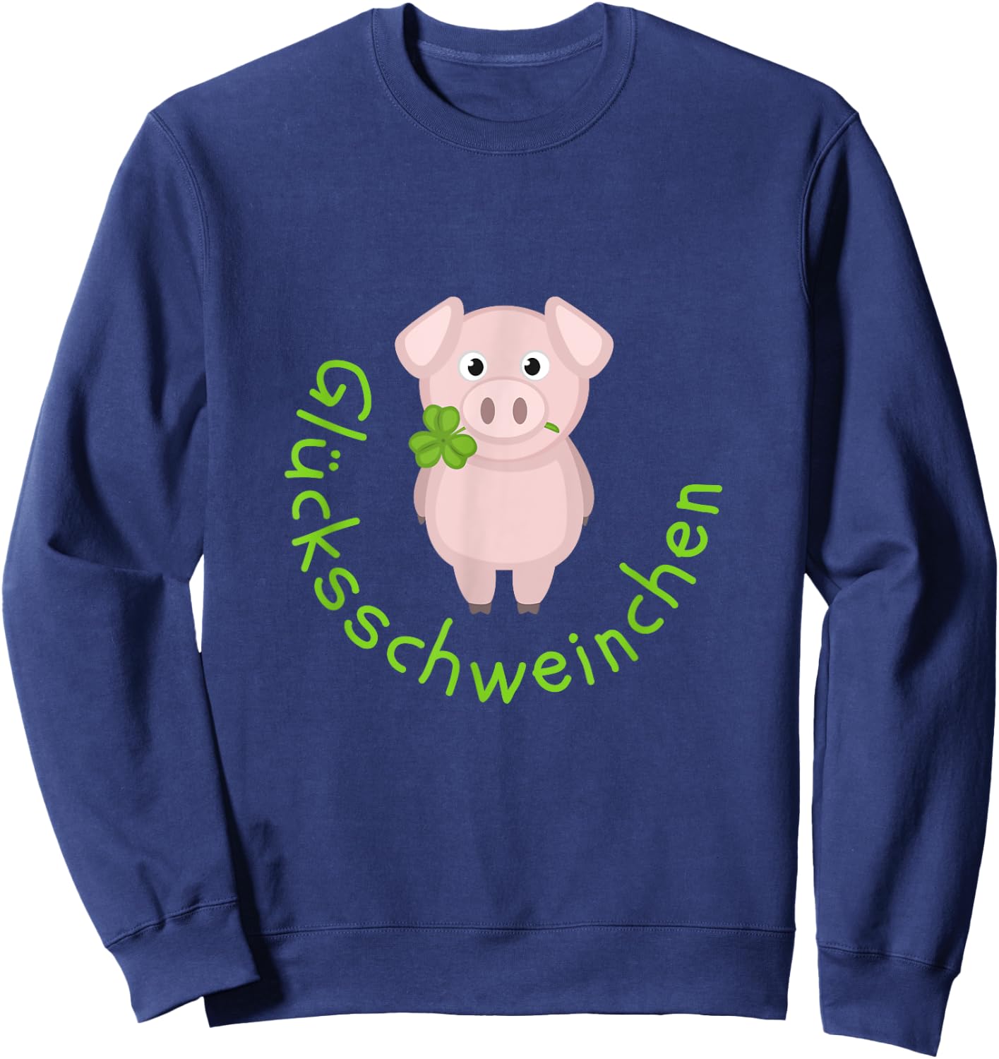 Lucky Charm Pig Clover for Friends Good Luck , black Sweatshirt - Sweatshirt | Navy