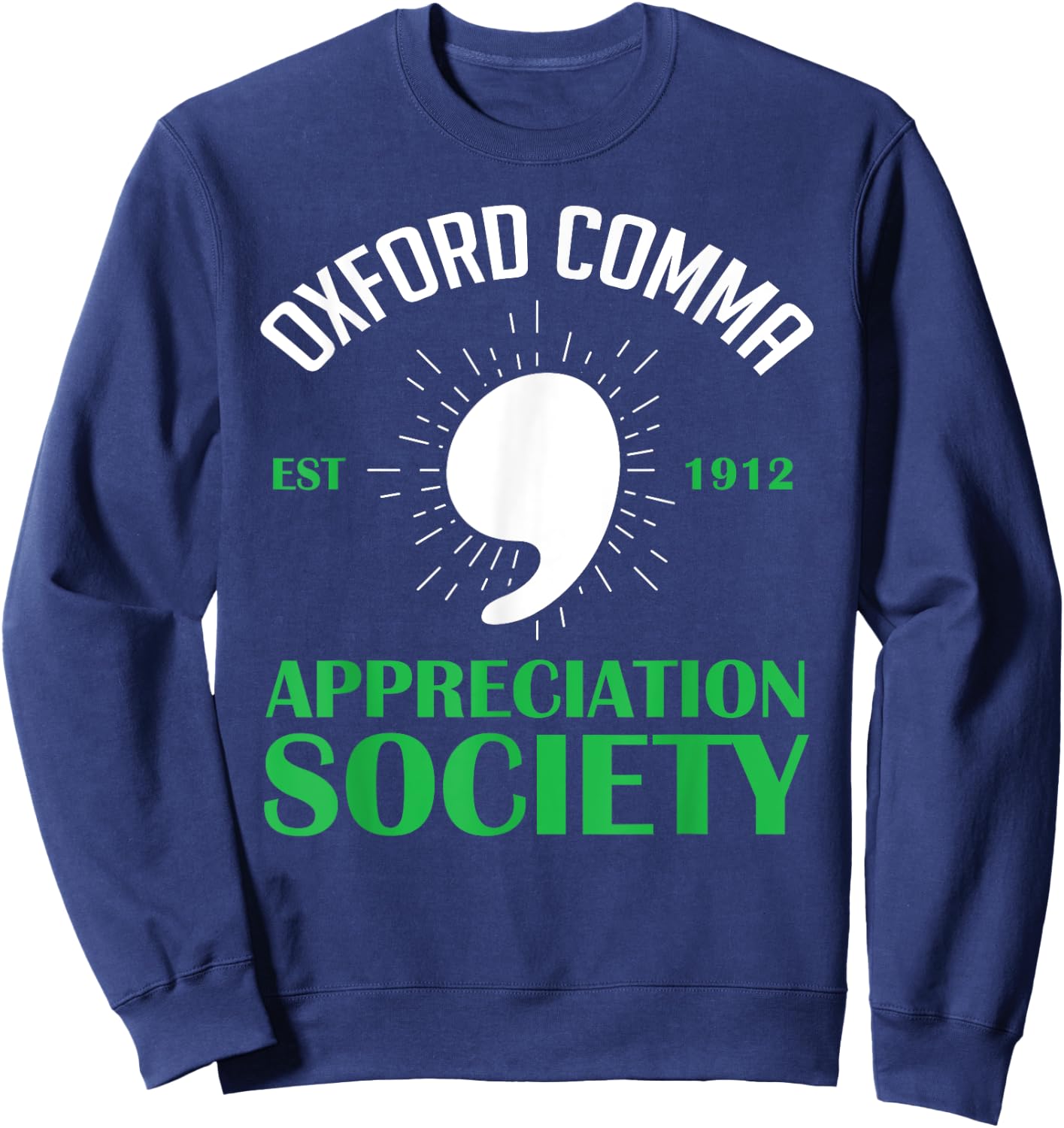 Oxford-Comma Est 1912 Appreciation Society Sweatshirt - Sweatshirt | Navy