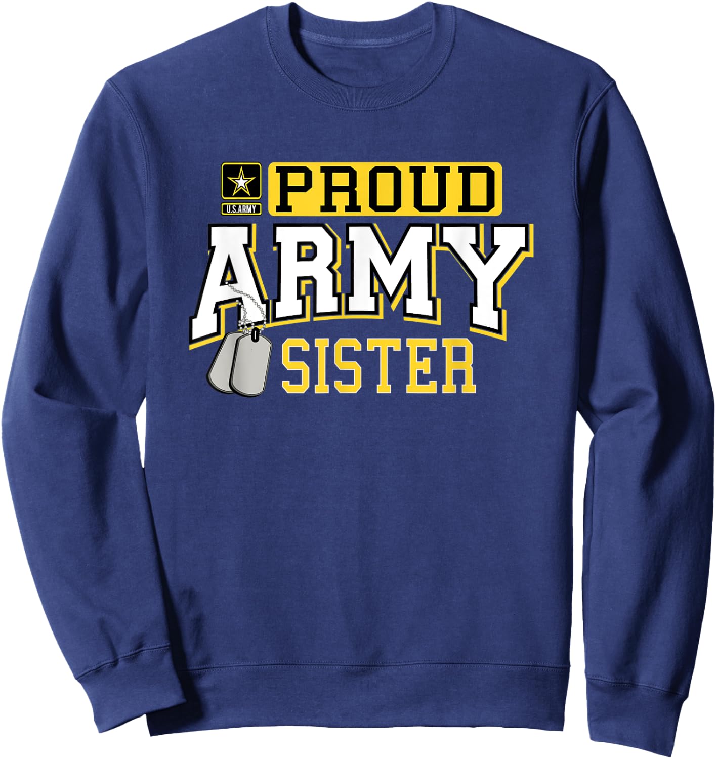 Women's Proud Army Sister Shirt Military Pride T Shirt Sweatshirt - Sweatshirt | Navy