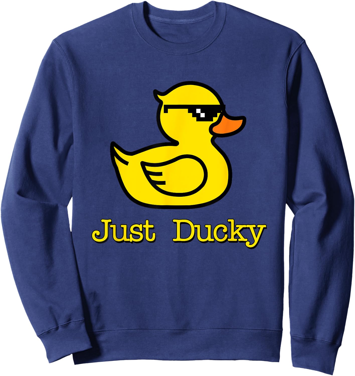 Just Ducky Cool Rubber Yellow Duck Childish Graphic Design Sweatshirt - Sweatshirt | Navy