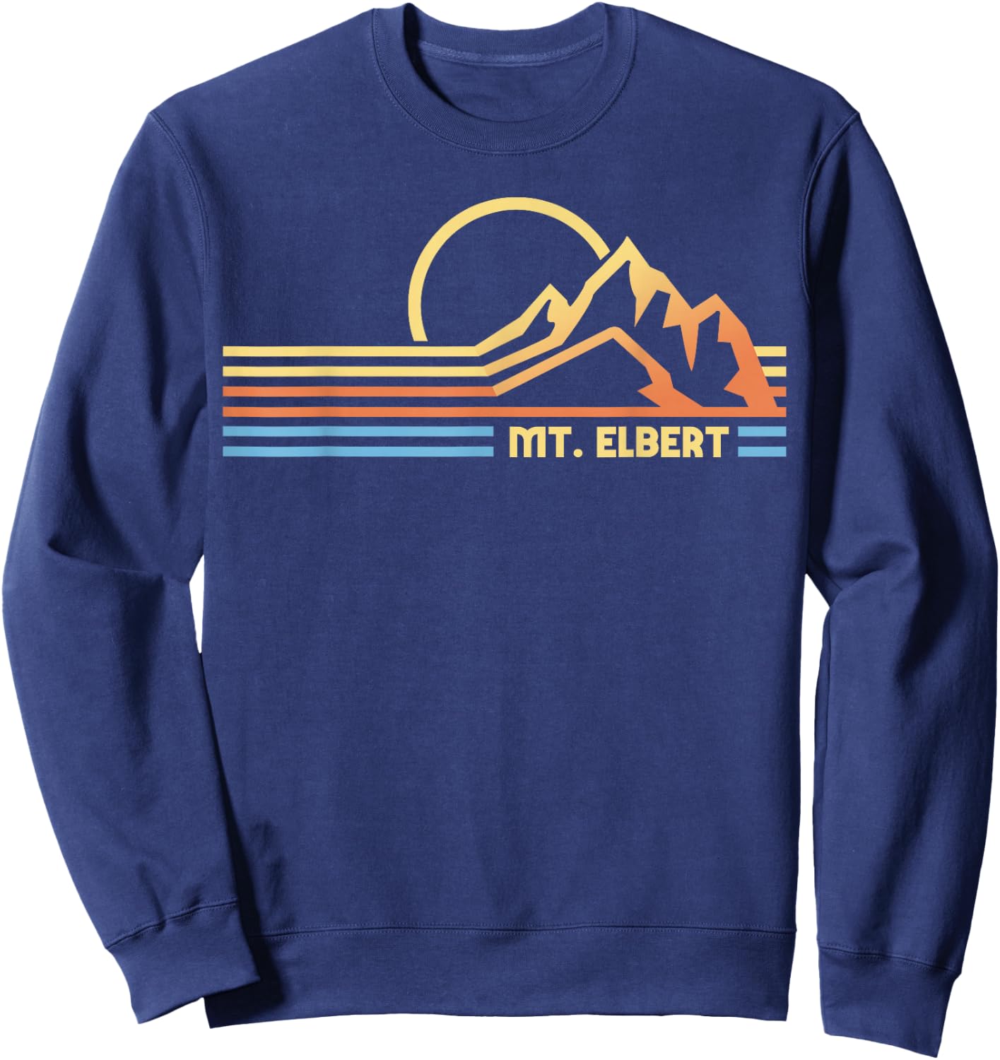 Mt. Elbert Colorado hiking hiker climbing Sweatshirt - Sweatshirt | Navy
