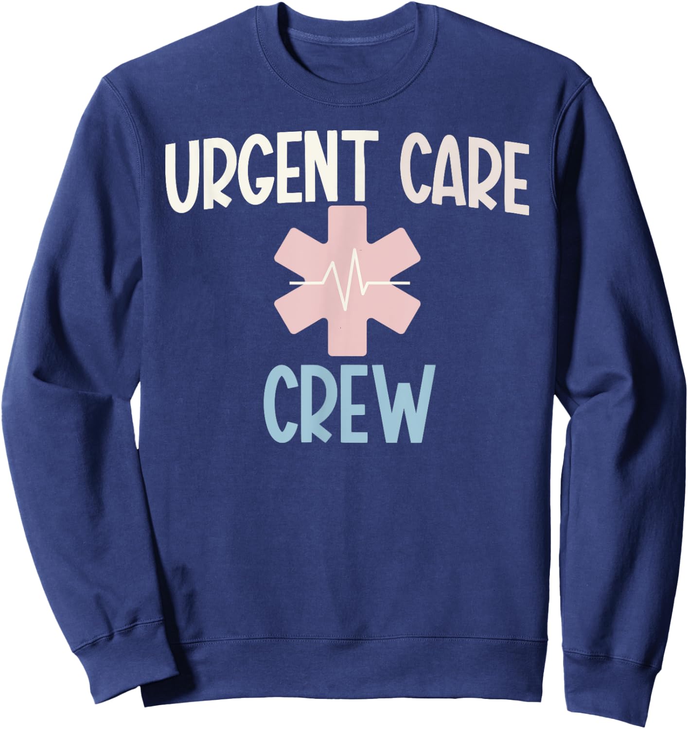 Urgent Care Crew Urgent Care Department Urgent Care Nurse Sweatshirt - Sweatshirt | Navy