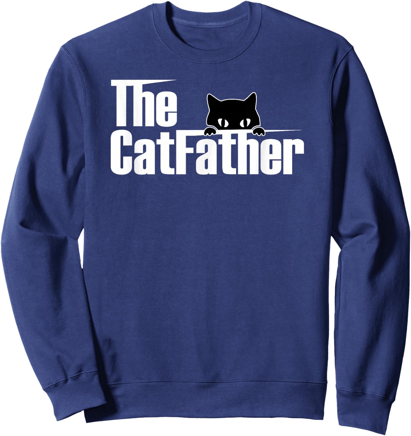 The Catfather | Funny Cute Cat Father Sweatshirt - Sweatshirt | Navy