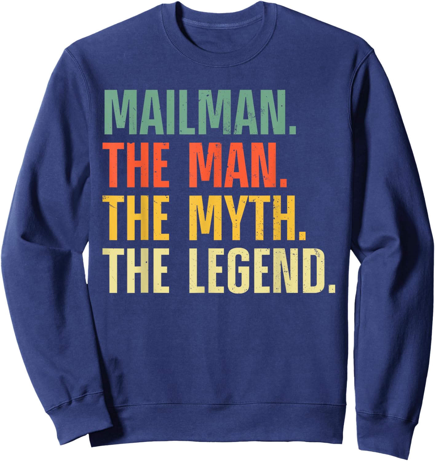 Mailman Art Dad Mail Carrier Postal Worker Mail Man Sweatshirt - Sweatshirt | Navy
